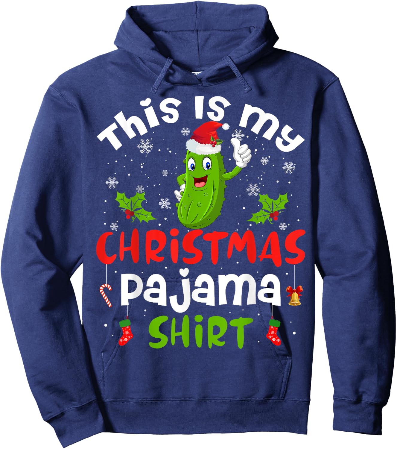 This Is My Christmas Pajama Shirt Pickle Cucumber Santa Hat Hoodie - Hoodie | Navy