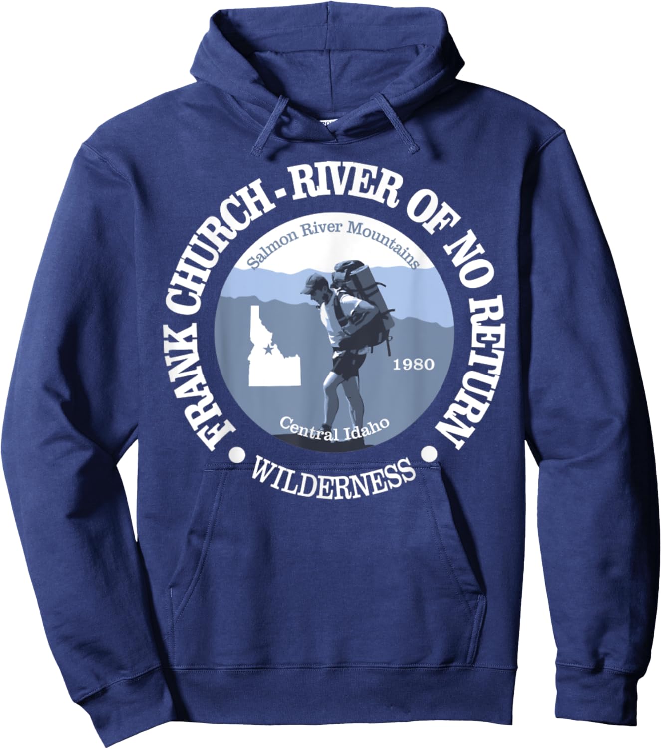 Frank Church River Of No Return Funny Wilderness Hiking 1980 Hoodie - Hoodie | Navy