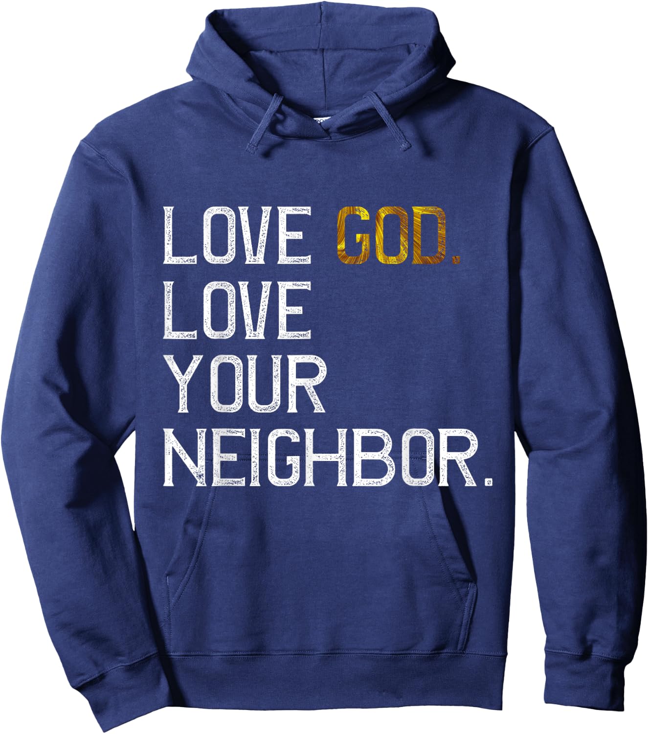 Distressed Love God Love Your Neighbor, Jesus Live by Faith Hoodie - Hoodie | Navy