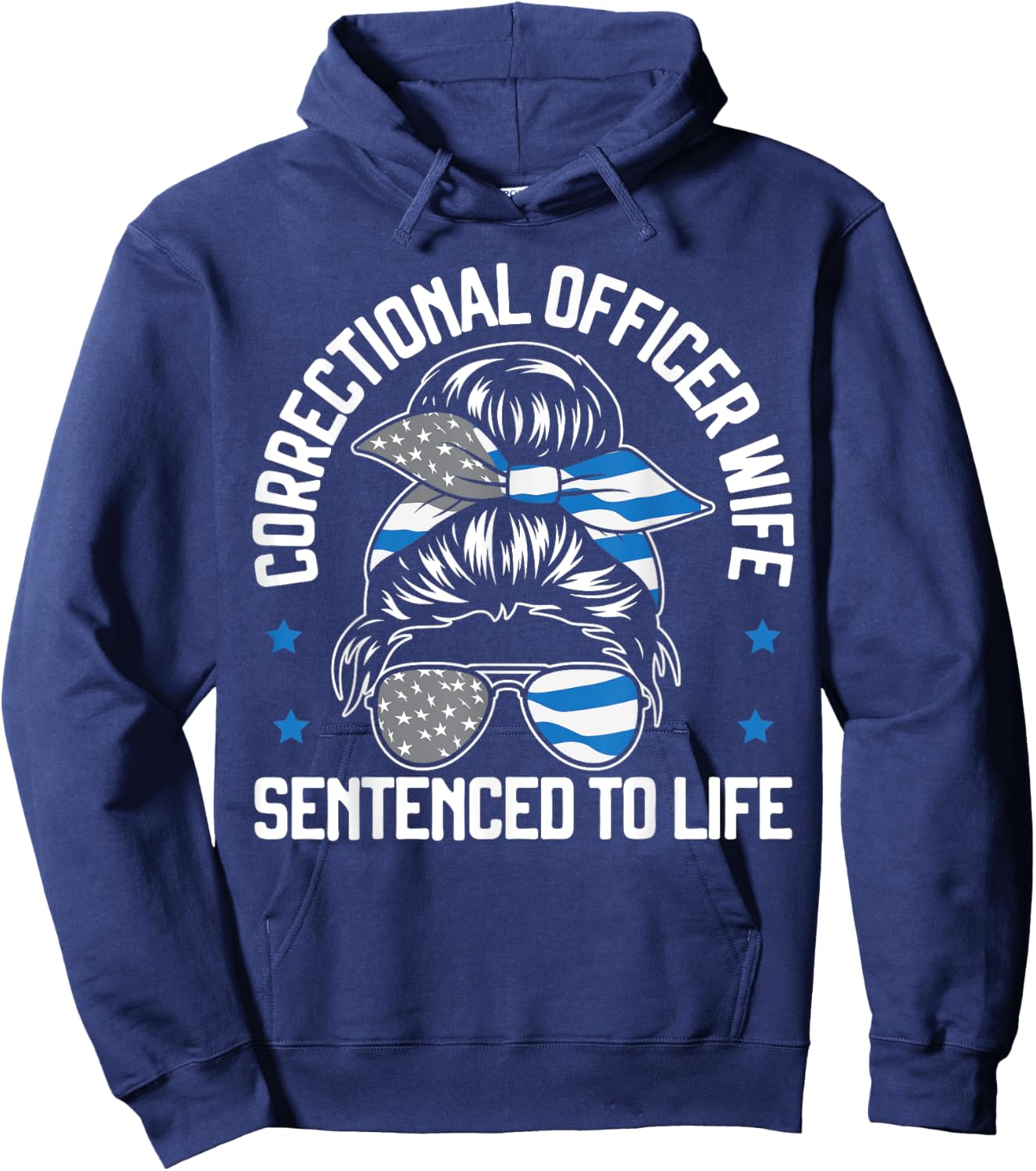 Correctional Officer Wife Sentenced To Life Hoodie - Hoodie | Navy