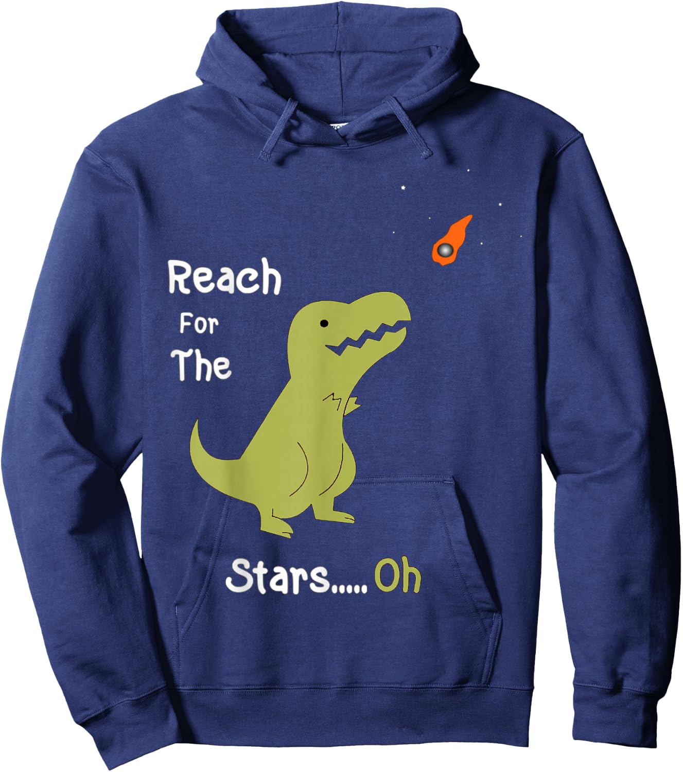 T-Rex Reach For The Stars Oh Dinosaur Dino Cool Cute Funny Hoodie - Hoodie | Navy