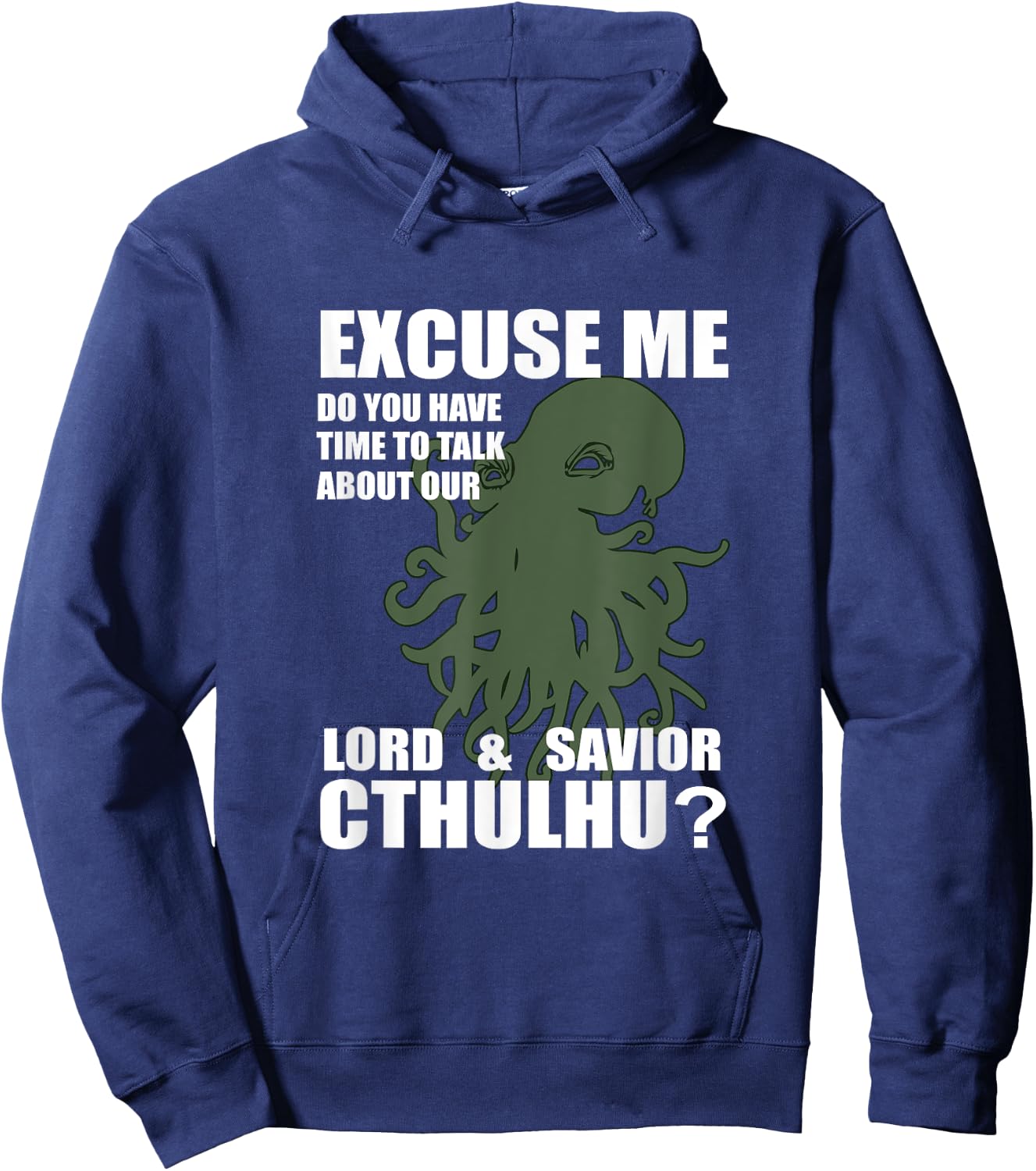 Cthulhu the Lord & Savior Funny Religion Parody Jehova Hoodie - Hoodie | Navy