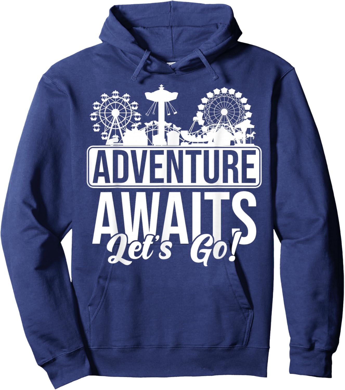 Theme Park Amusement Park Adventures Awaits Let's Go Hoodie - Hoodie | Navy