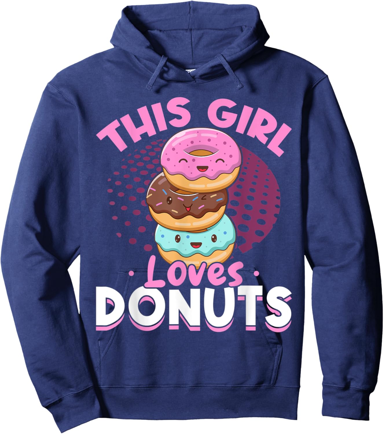 Donut Sweet Food - This Girl Loves Donuts Hoodie - Hoodie | Navy