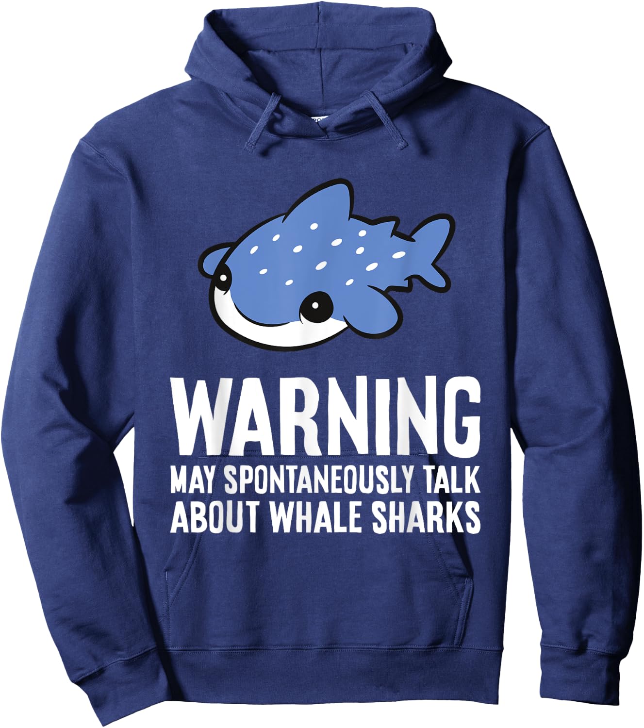Warning May Spontaneously Talk About Whale Sharks Hoodie - Hoodie | Navy