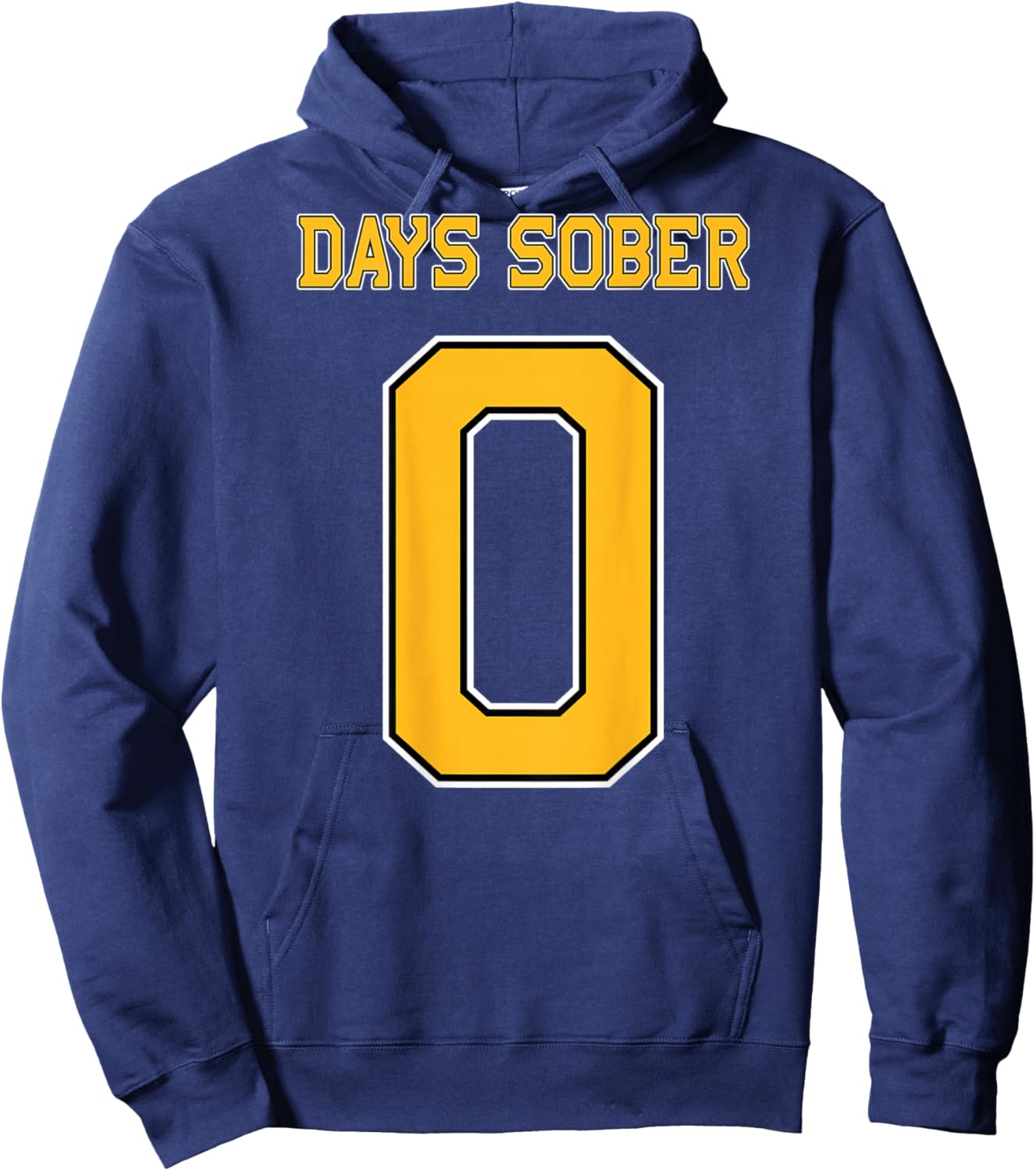 0 DAYS SOBER Jersey Hockey Football Funny Drinking Shirt Hoodie - Hoodie | Navy