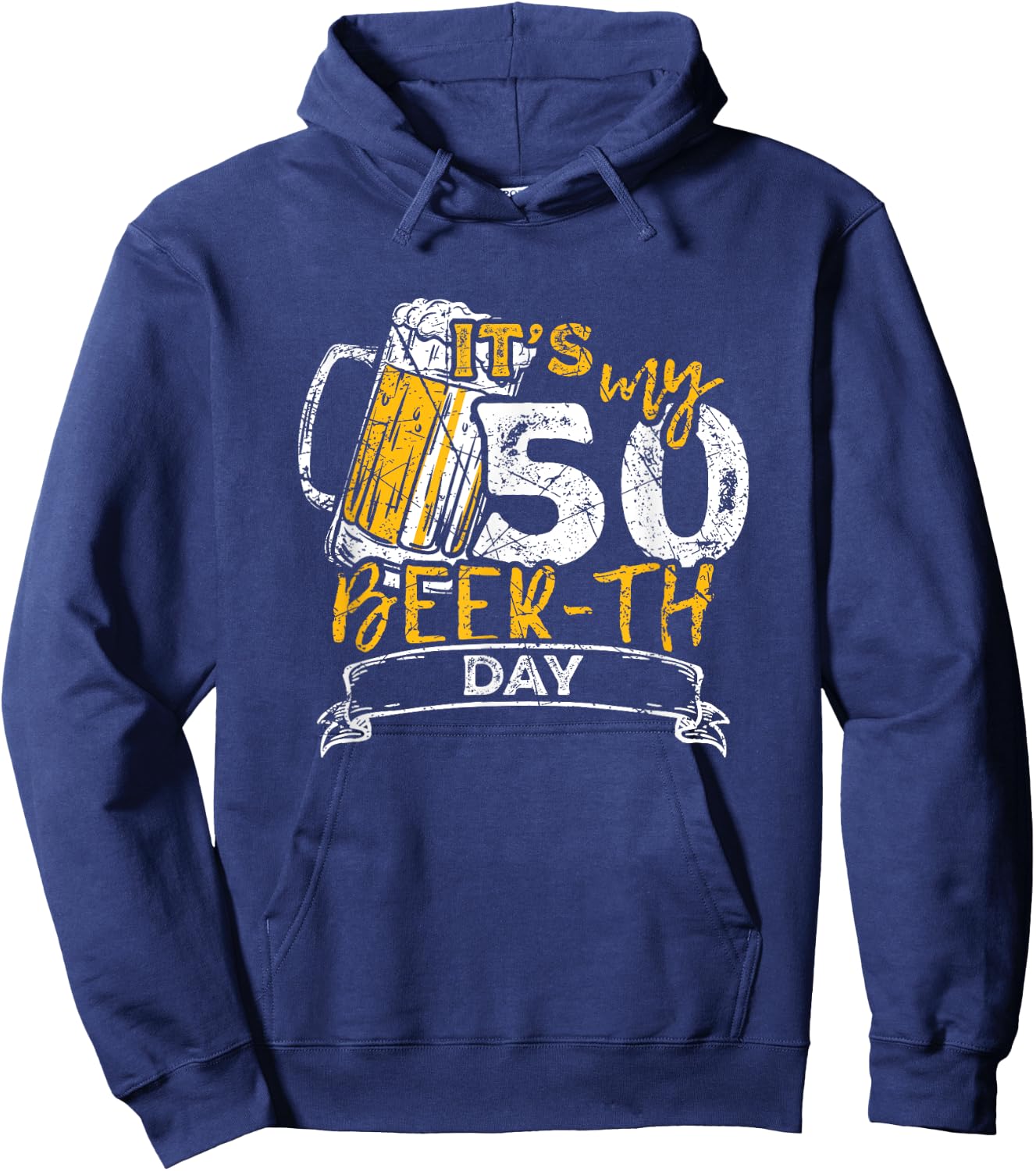 It's My Beer-th Day Funny 50th Birthday Beer Hoodie - Hoodie | Navy