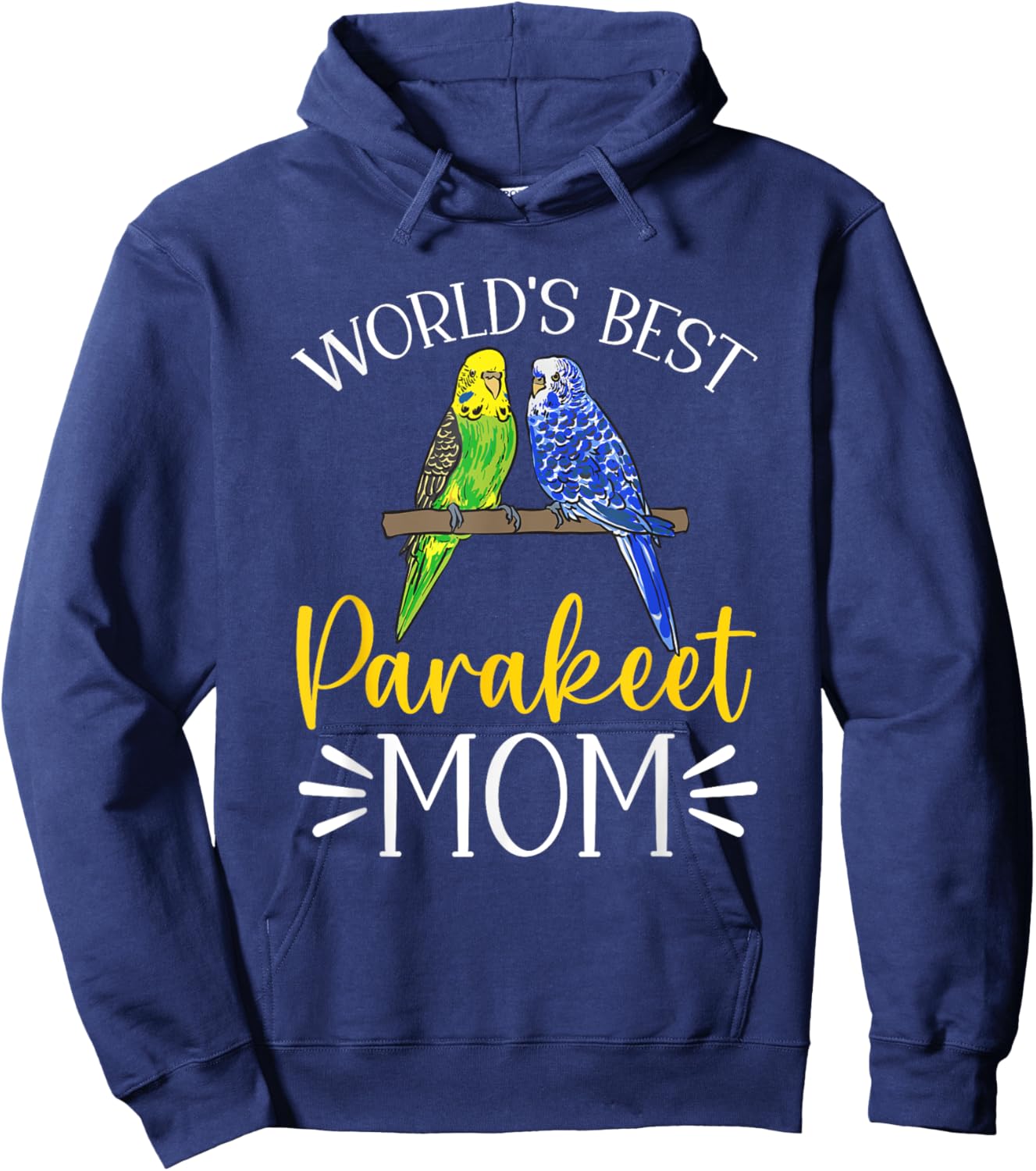 World's Best Parakeet Mom Budgie Bird Budgerigar Hoodie - Hoodie | Navy