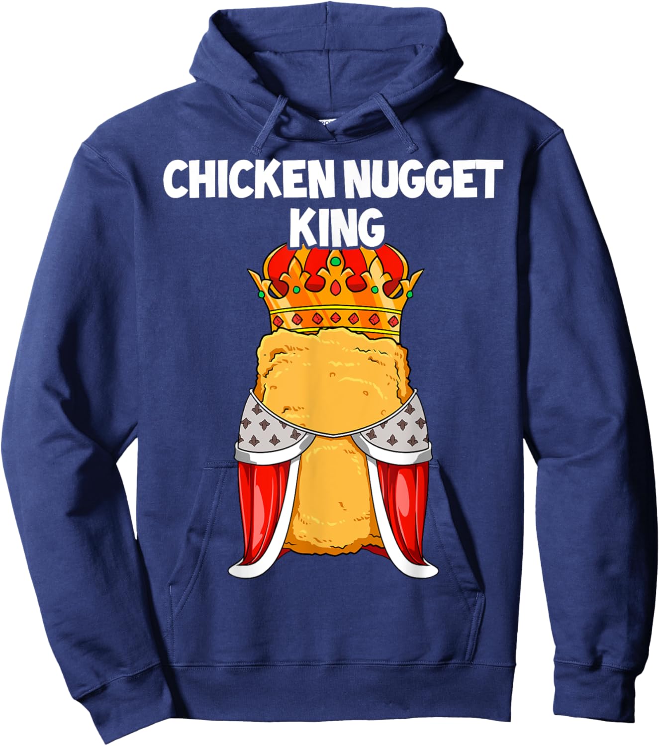 Funny Chicken Nugget King Chicken Nugget Birthday Party Hoodie - Hoodie | Navy