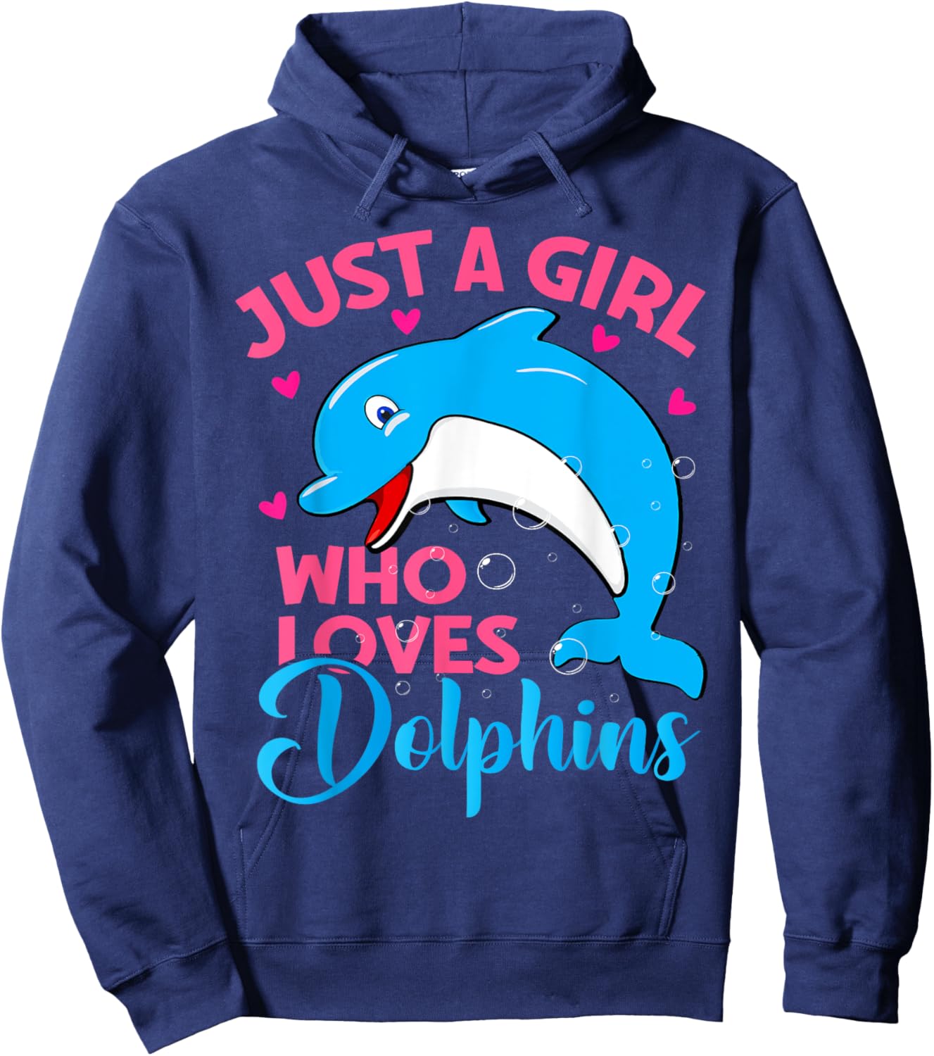 Just A Girl Who Loves Dolphins Cute Dolphin Lover Hoodie - Hoodie | Navy