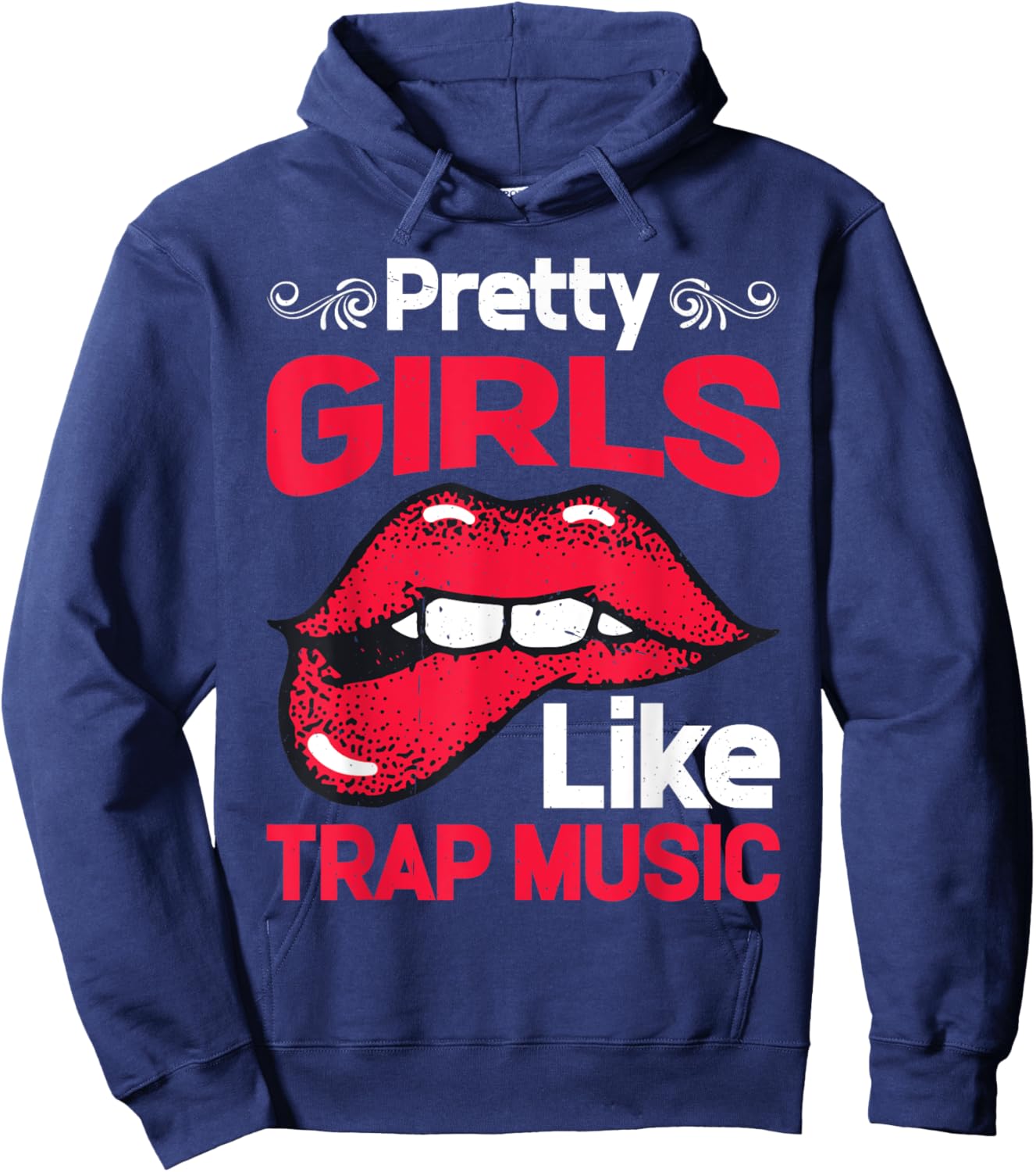 Pretty Girls Like Trap Music Hoodie - Hoodie | Navy