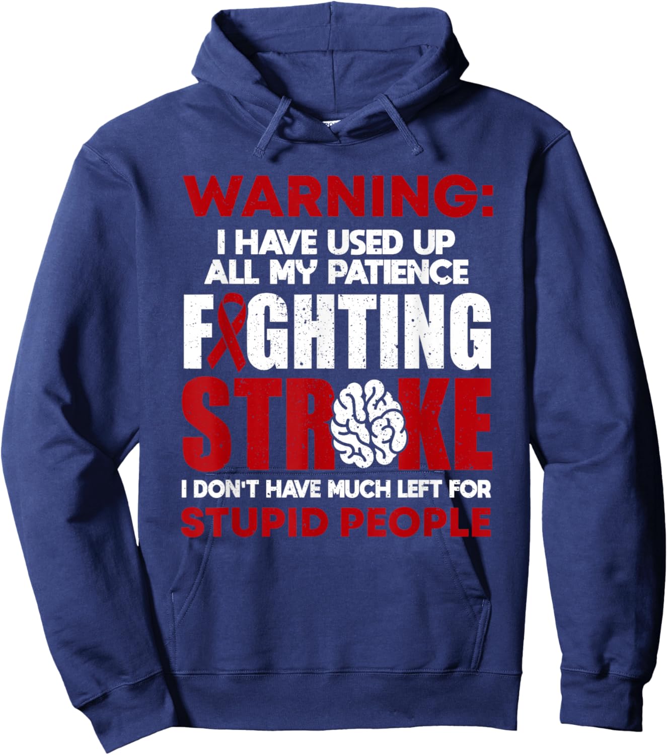 Stroke Awareness Funny Stroke Survivor Hoodie - Hoodie | Navy