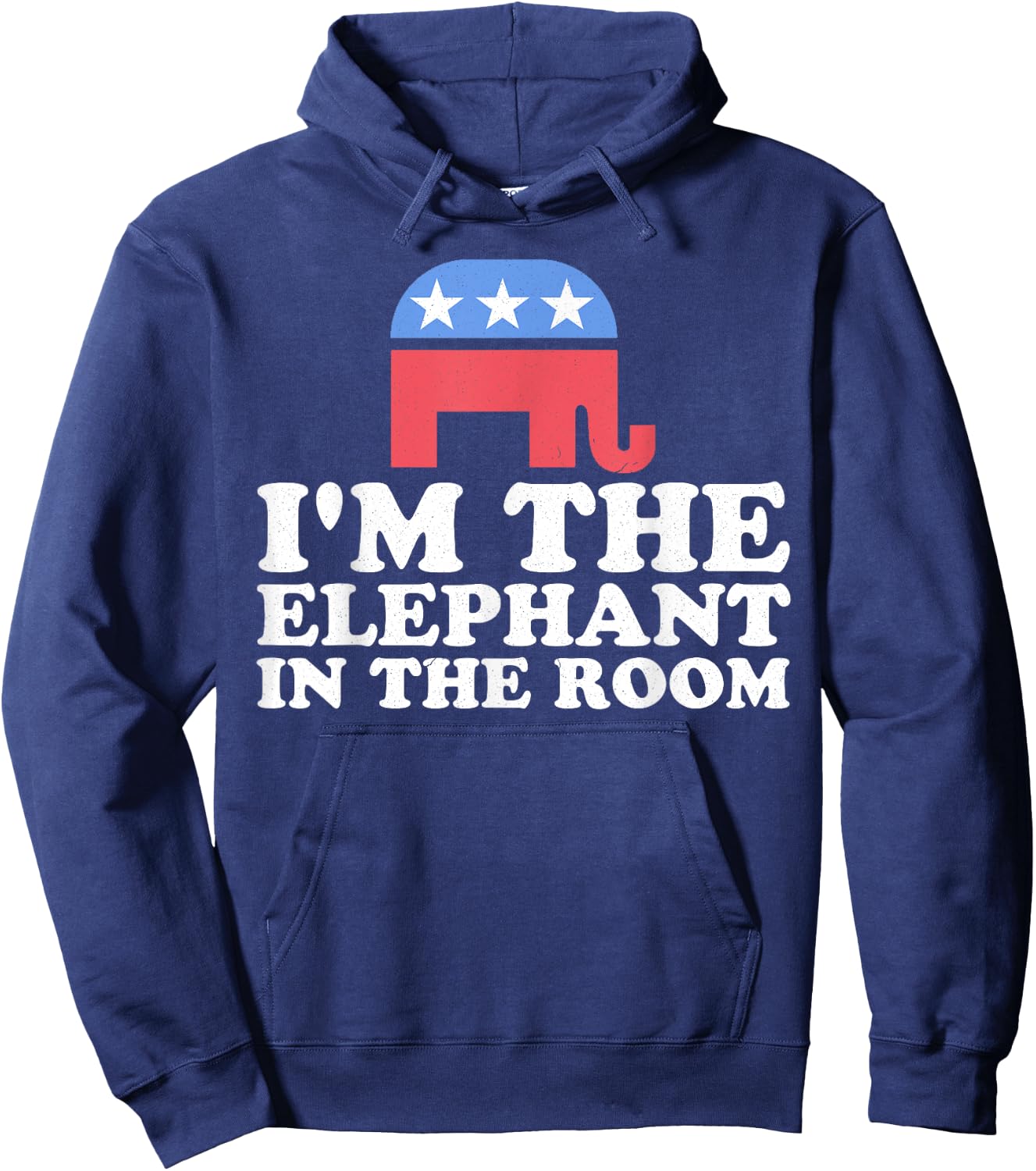 I'm The Elephant In The Room Retro Republican Funny Gift Hoodie - Hoodie | Navy