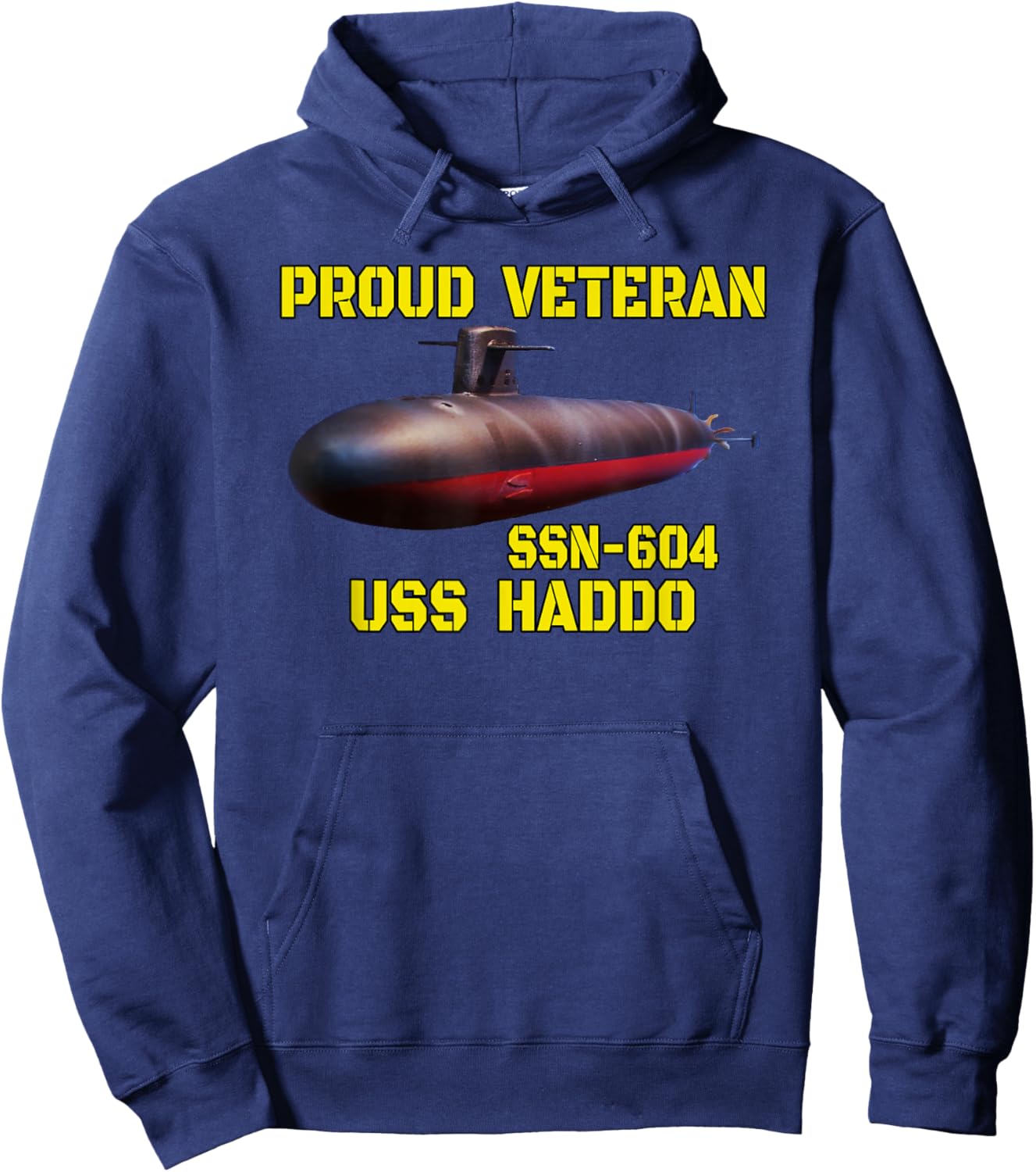 USS Haddo SSN-604 Submarine Veterans Day Father Grandpa Hoodie - Hoodie | Navy