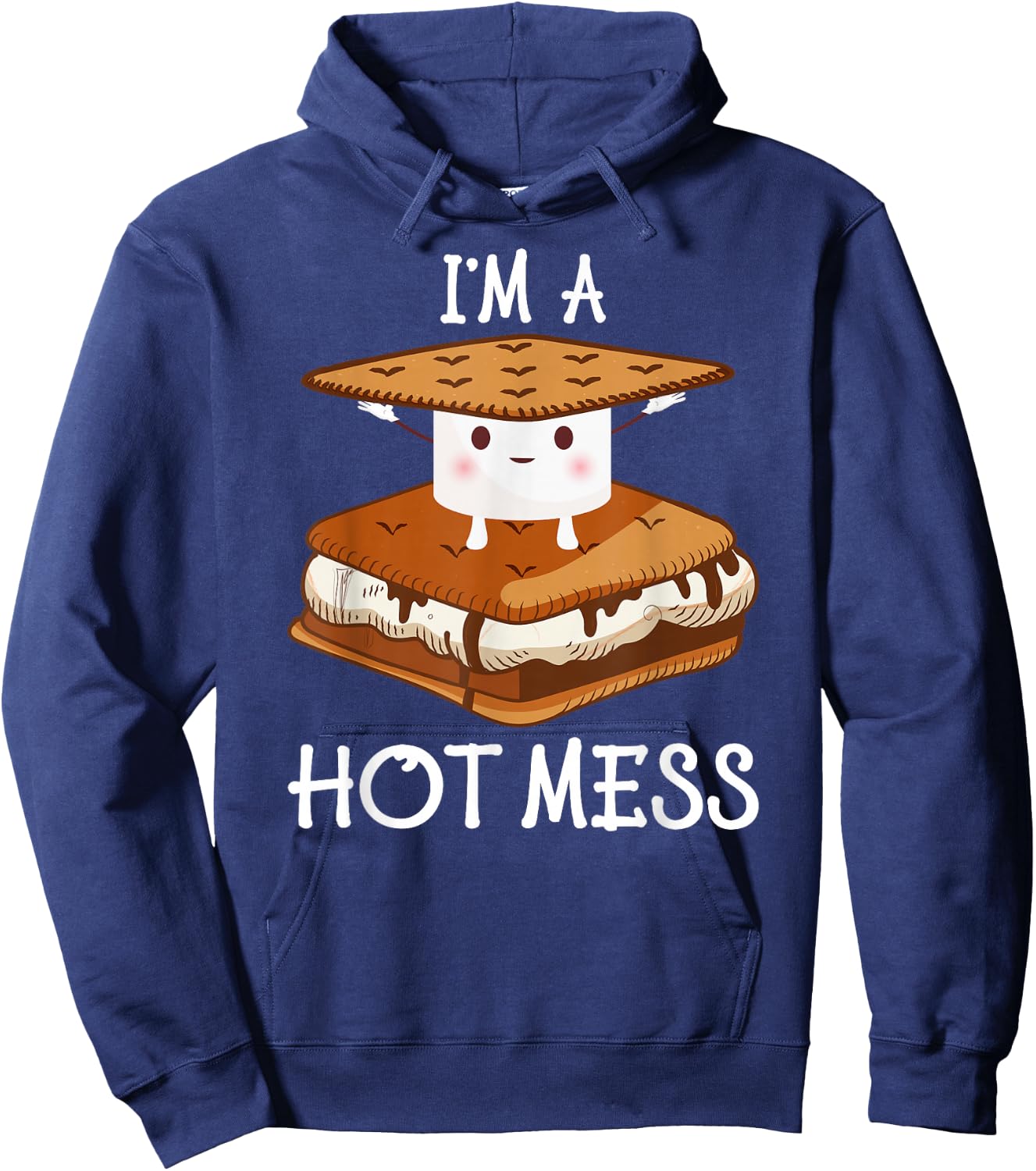 I'm A Hot Mess Smores Shirt Camping Lover Marshmallow Smores Hoodie - Hoodie | Navy