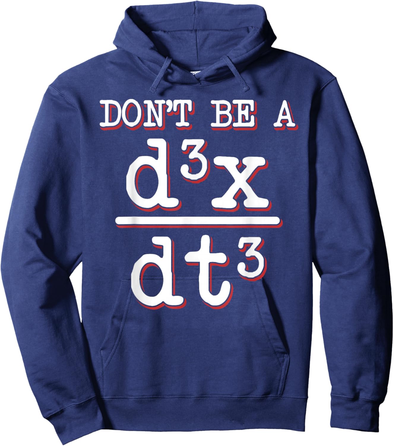 Dont Be A Jerk Math Geek Physics Equation Teacher Hoodie - Hoodie | Navy