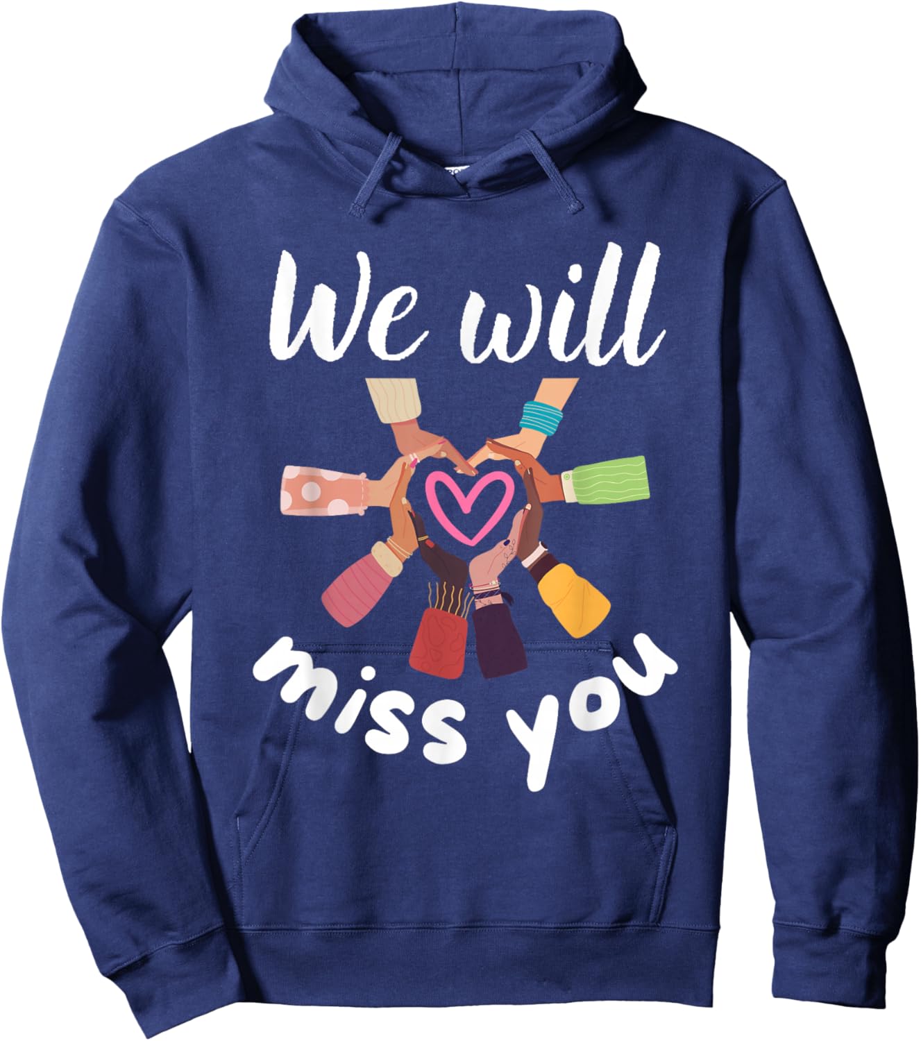 We Will Miss You Love Heart Farewell School Office Coworkers Hoodie - Hoodie | Navy