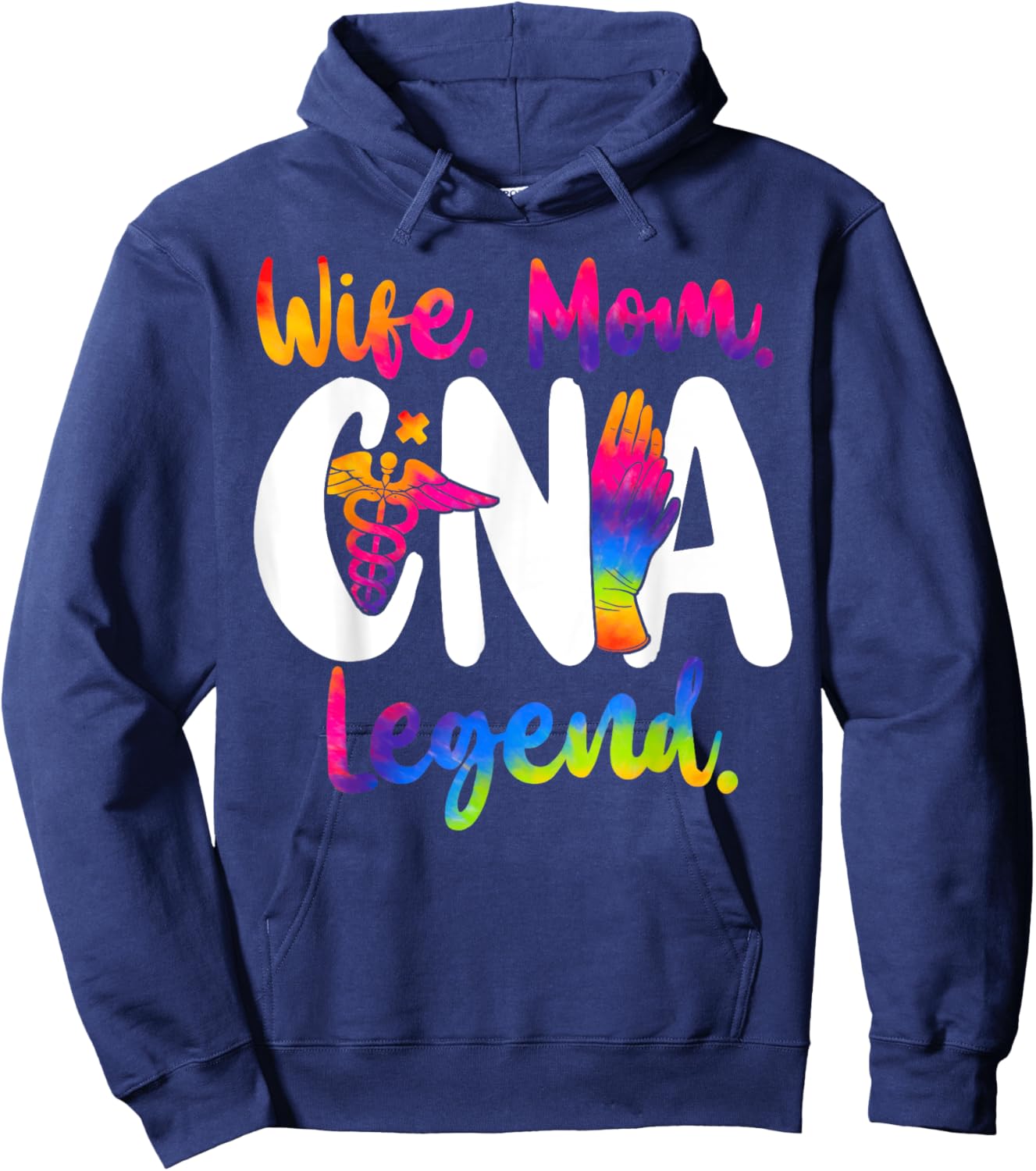 CNA Nurse Certified Nursing Assistant Wife Mom Wife. Mom. Hoodie - Hoodie | Navy