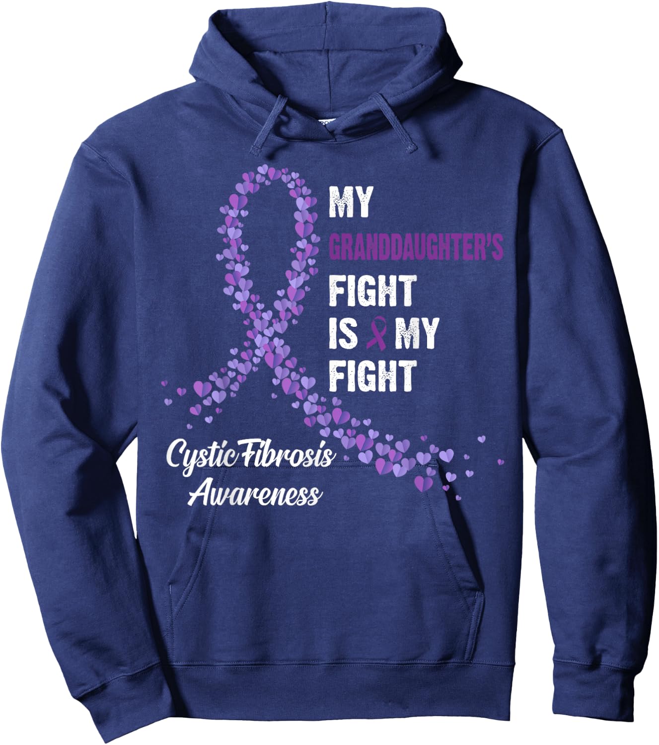 My Granddaughter's Fight My Fight Cystic Fibrosis Hoodie - Hoodie | Navy