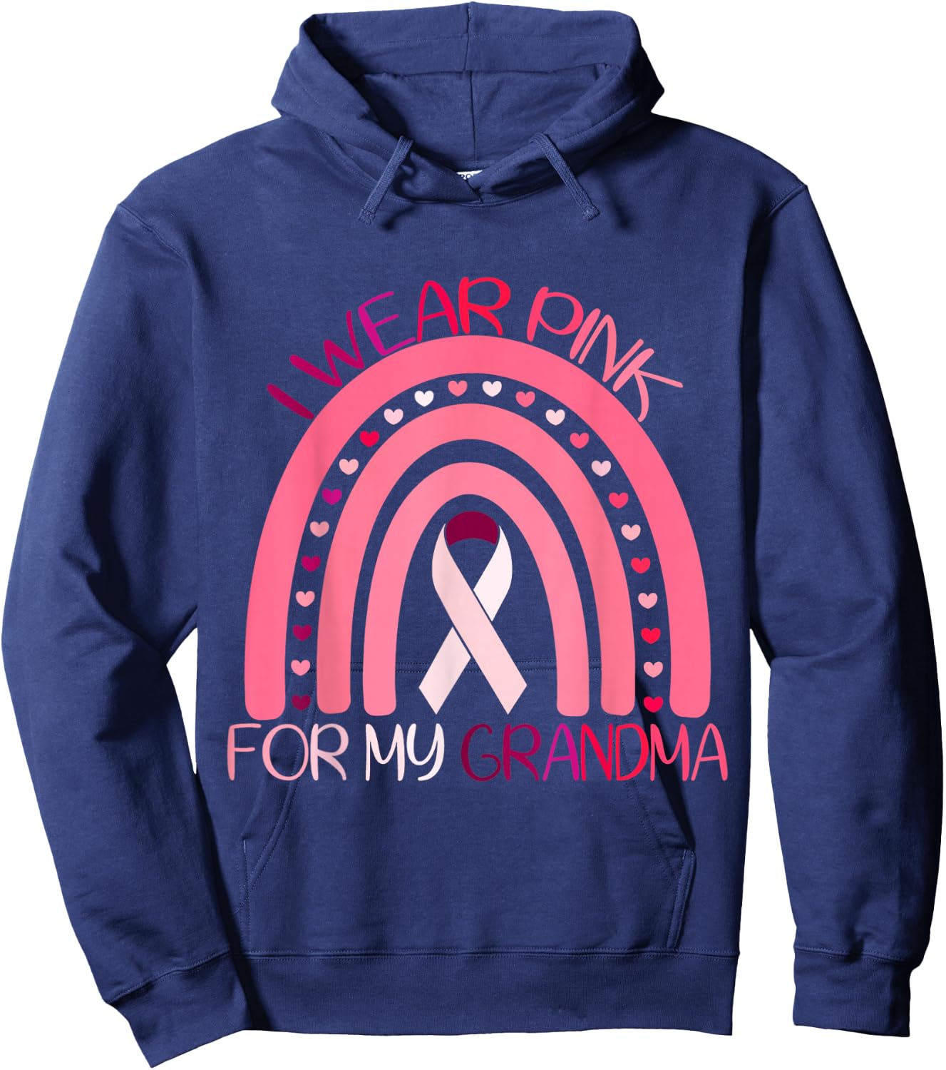 I Wear Pink For My Grandma Breast Cancer Awareness Hoodie - Hoodie | Navy