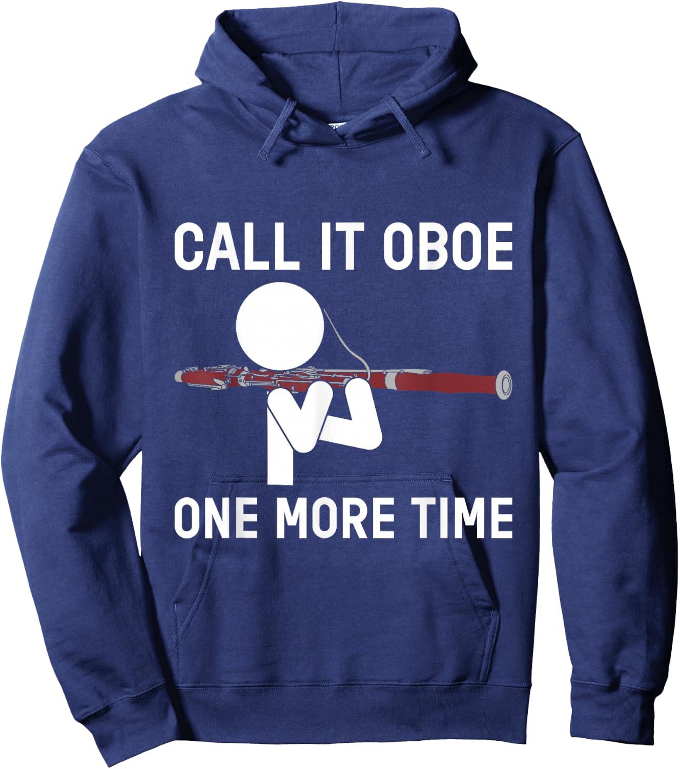 Funny Call It Oboe One More Time Bassoon Bassoonist Design Hoodie - Hoodie | Navy