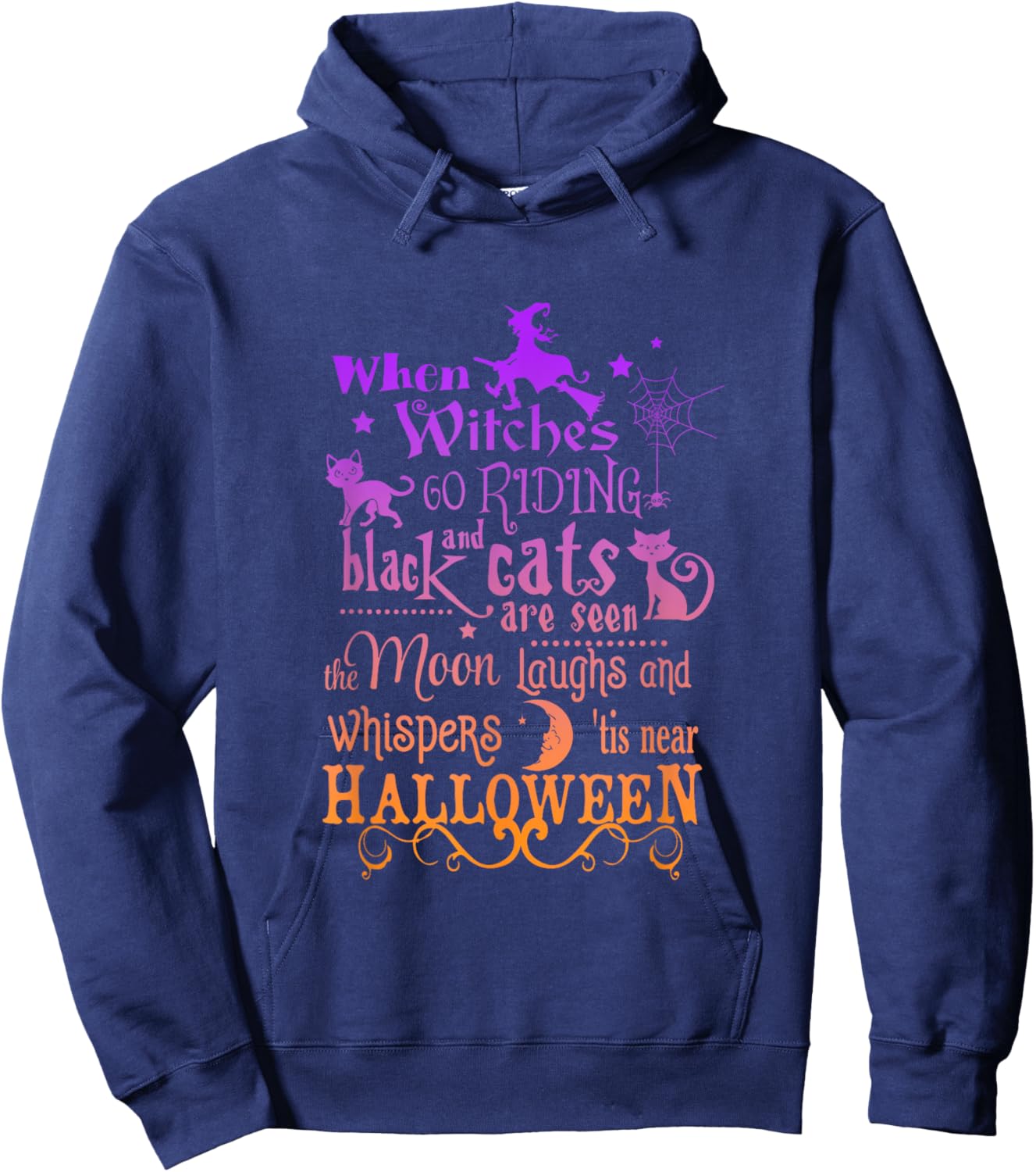 When Witches Go Riding, And Black Cats Are Seen Halloween Hoodie - Hoodie | Navy