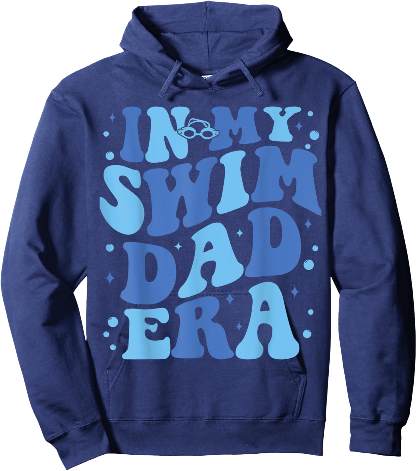 In My Swim Dad Era Funny Swim Dad Swimming Fathers Day Hoodie - Hoodie | Navy