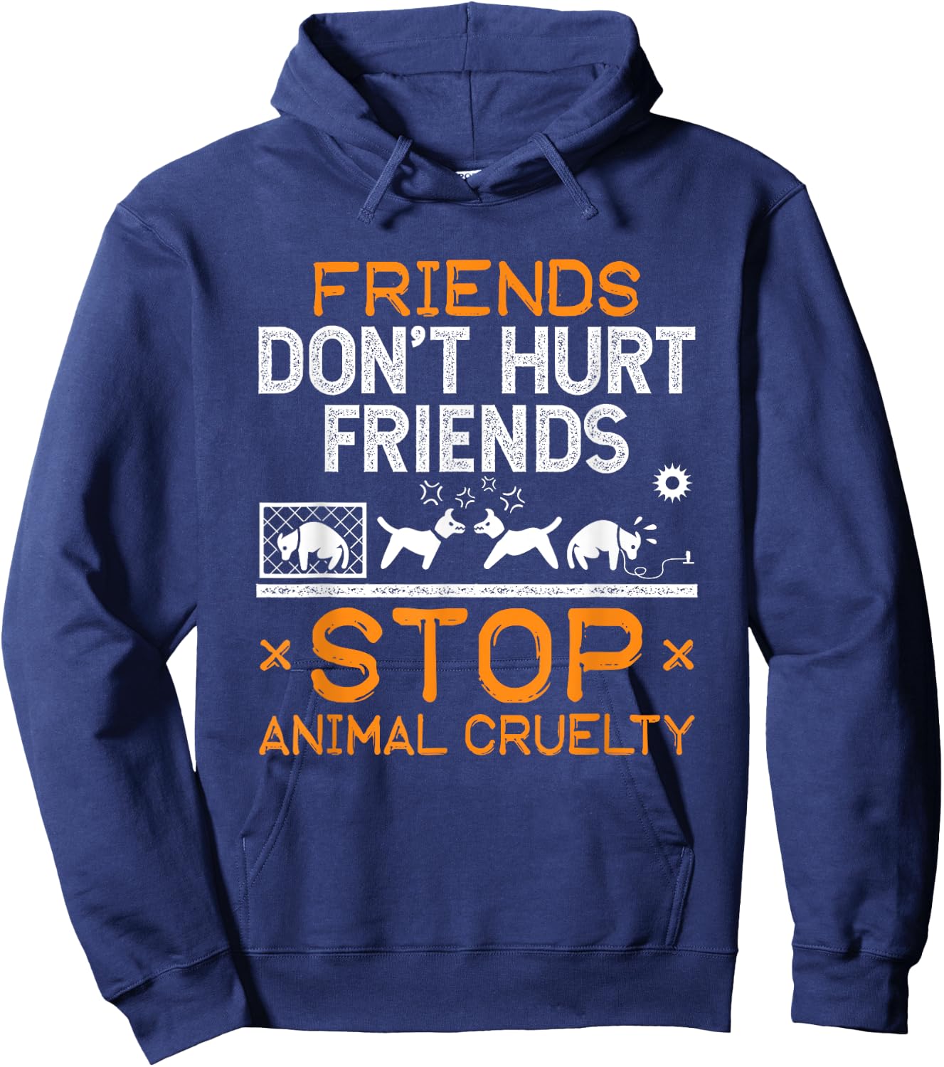Stop Animal Cruelty Friends Don't Hurt Friends Animal Rights Hoodie - Hoodie | Navy