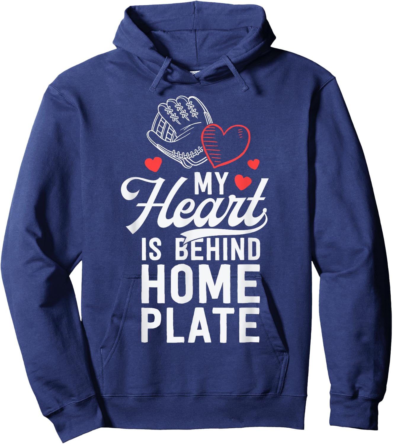 My Heart Is Behind Home Plate Catcher Hoodie - Hoodie | Navy