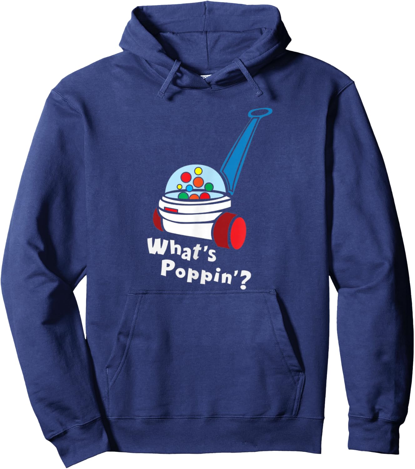 Whats Poppin, Cute Retro Vintage 80's Toy gift Hoodie - Hoodie | Navy