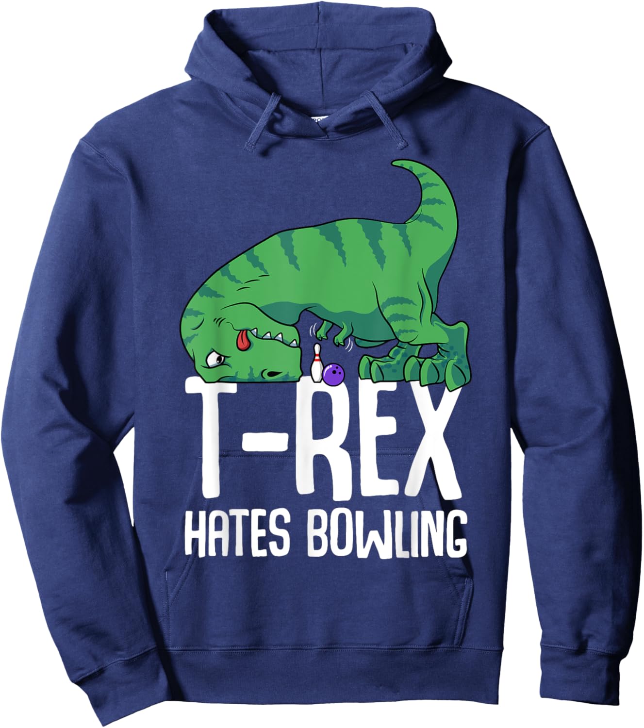Funny T-Rex Hates Bowling Gym Short Arms Dino Lover TRex Hoodie - Hoodie | Navy