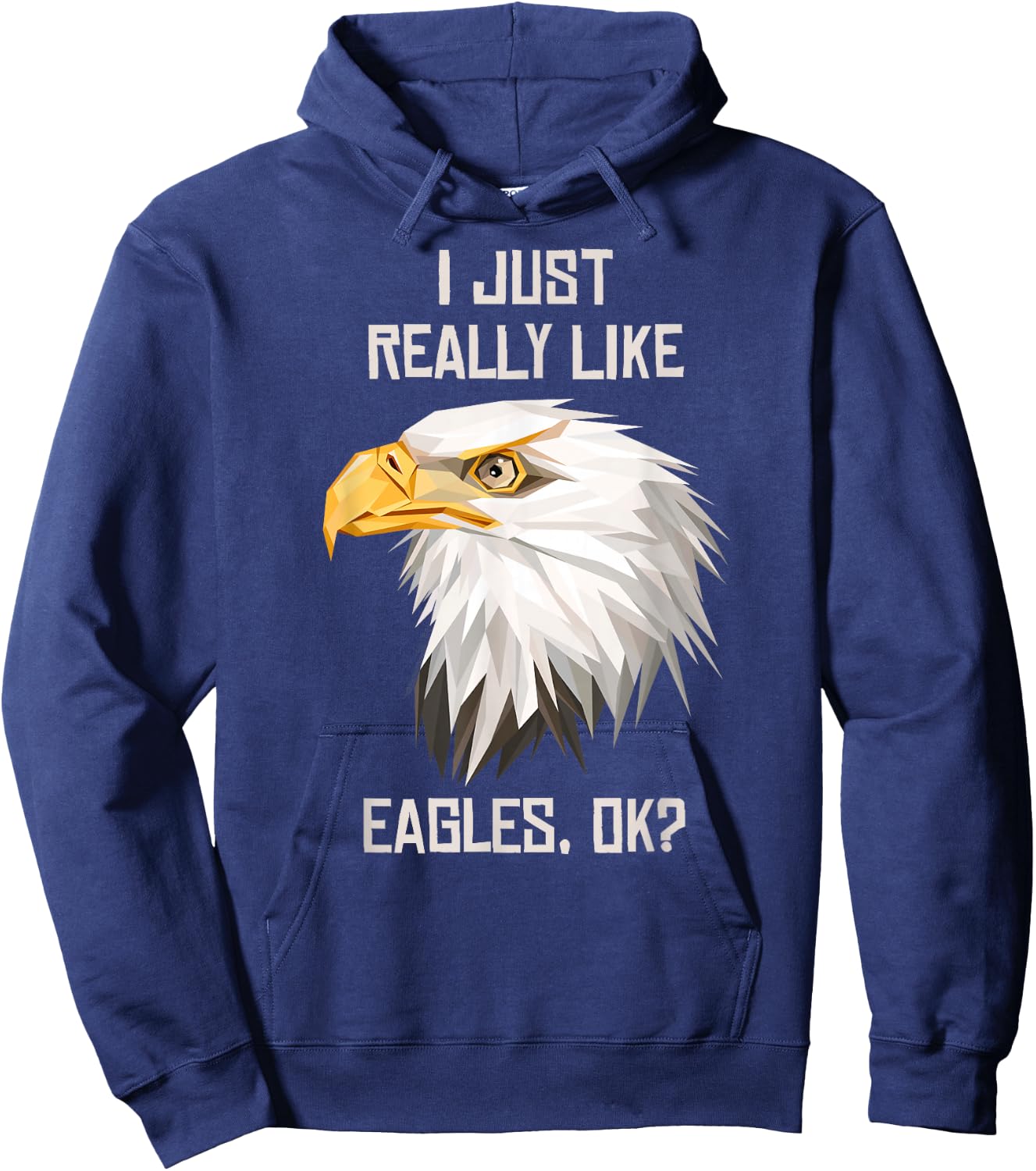 I Just Really Like Eagle, Okay? Hoodie - Hoodie | Navy