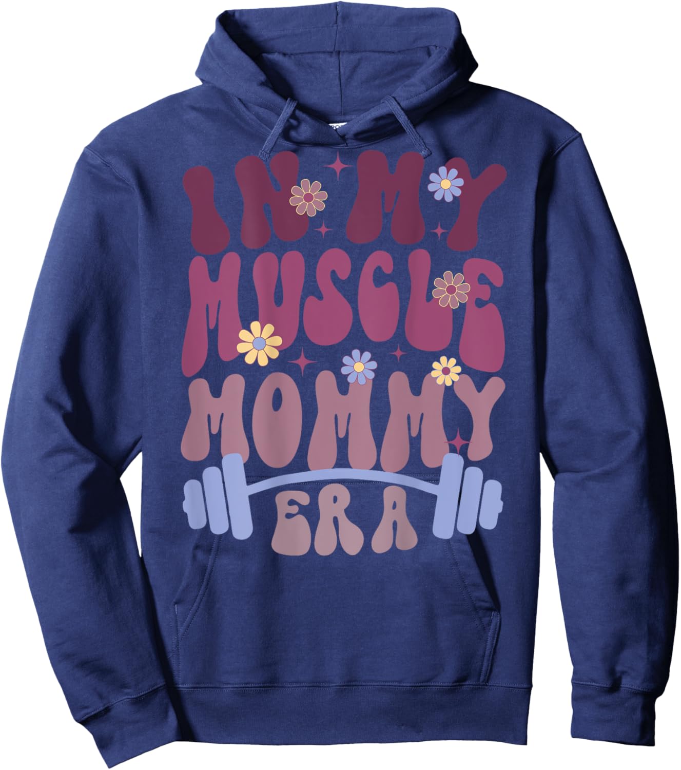 In My Muscle Mommy Era Groovy (on back) Hoodie - Hoodie | Navy