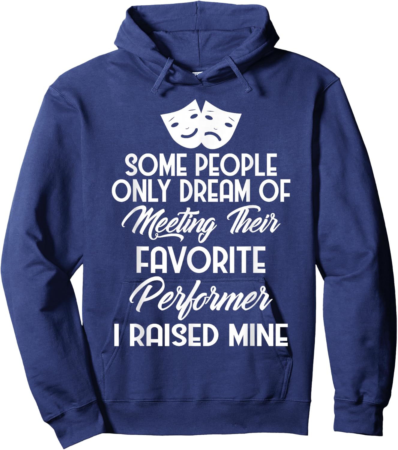 Gift Parents of Actors and Actresses Drama Mom and Dad Hoodie - Hoodie | Navy