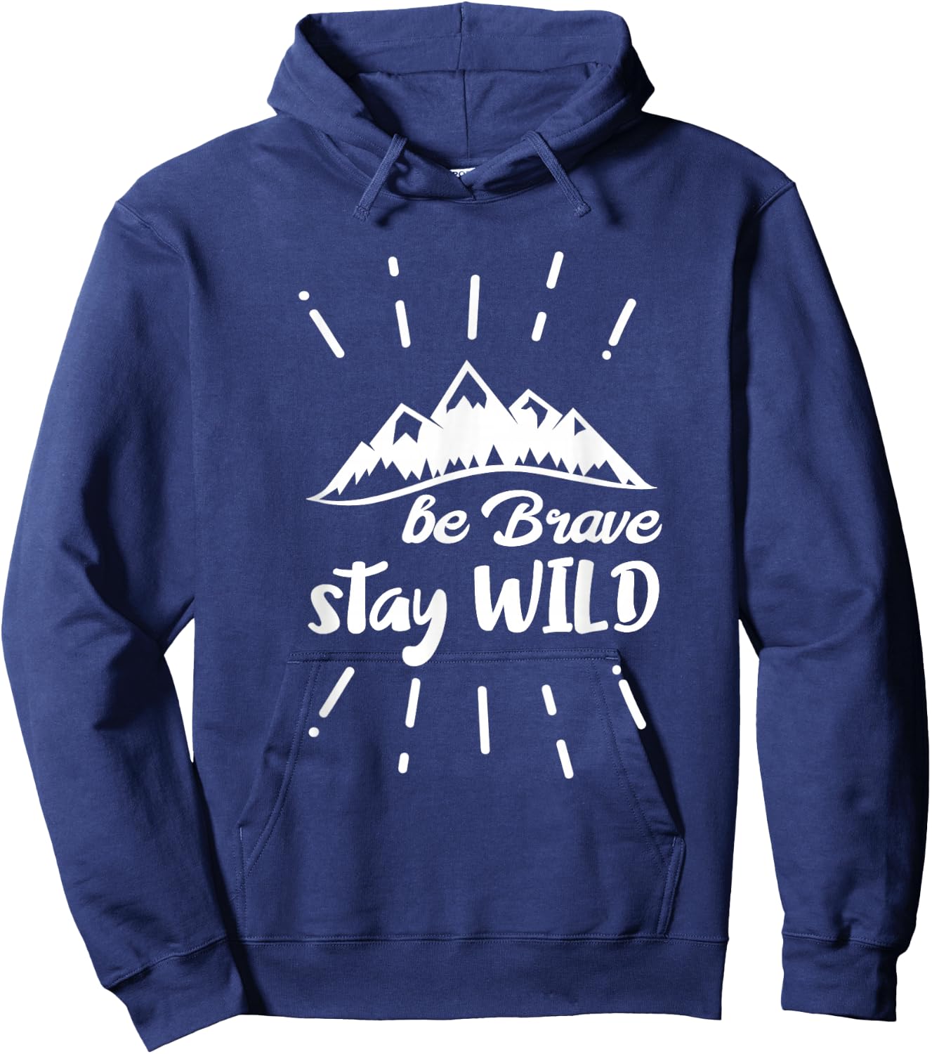 Be Brave Stay Wild Nature Hoodie - Hoodie | Navy