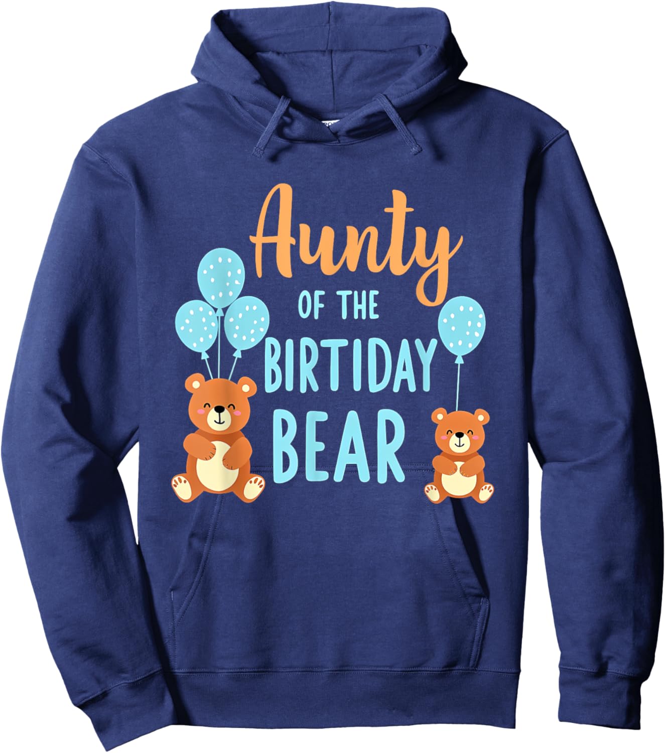 Birthday Bear Aunt Aunty Of The Birthday Boy Hoodie - Hoodie | Navy