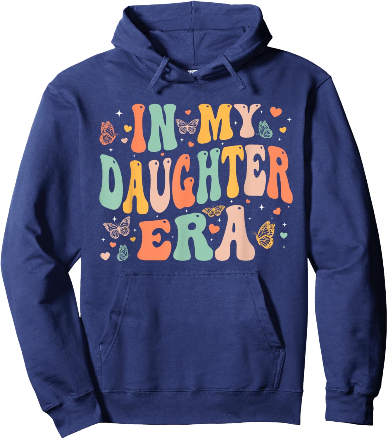 Retro Groovy In My Daughter Era Mother's Day Kids Girls Hoodie - Hoodie | Navy