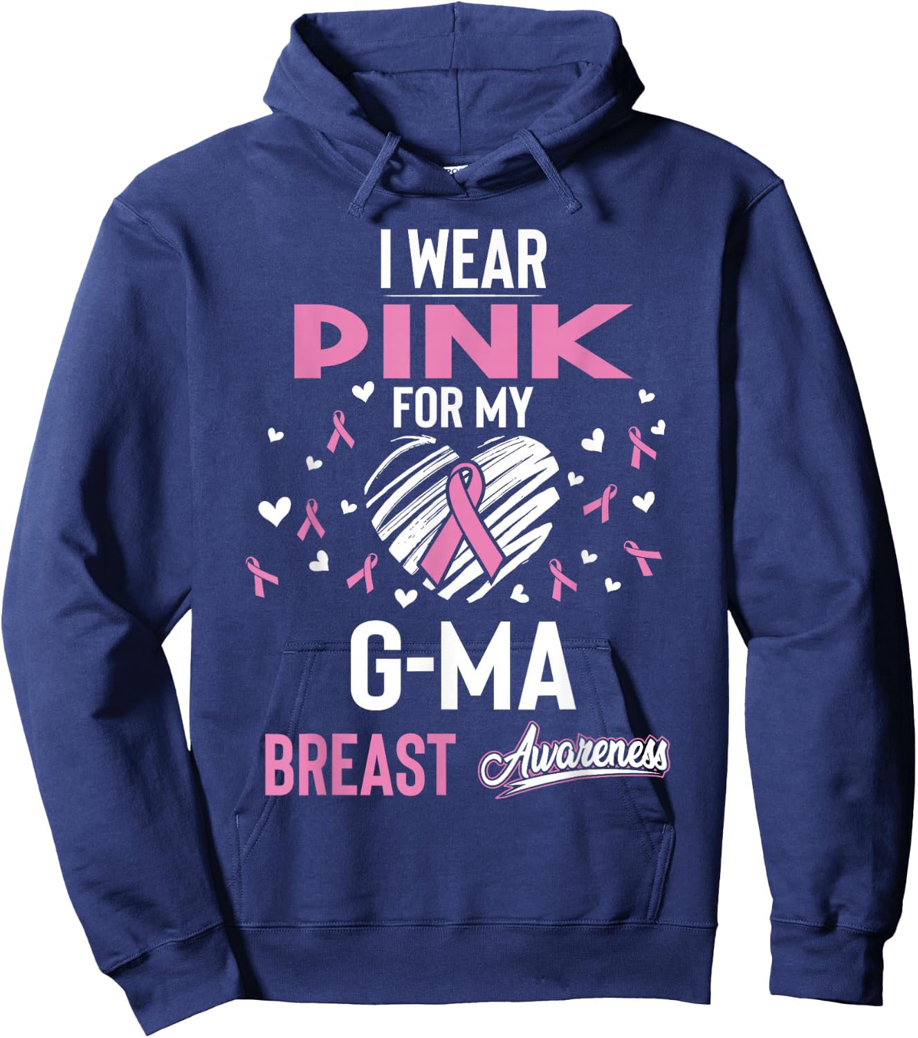 I Wear Pink For My G-ma Breast Cancer Hoodie - Hoodie | Navy
