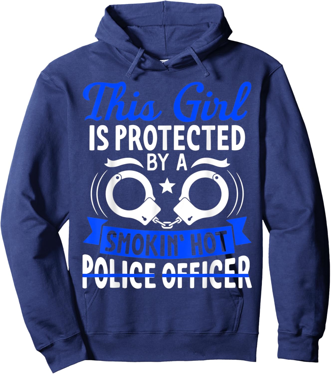 Smokin Hot Police Officer Funny Police Wife Girlfriend Gift Hoodie - Hoodie | Navy