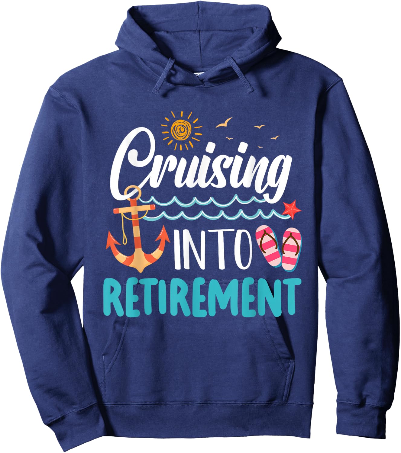 Cruising Into Retirement Men Women Retired Cruise Ship Hoodie - Hoodie | Navy