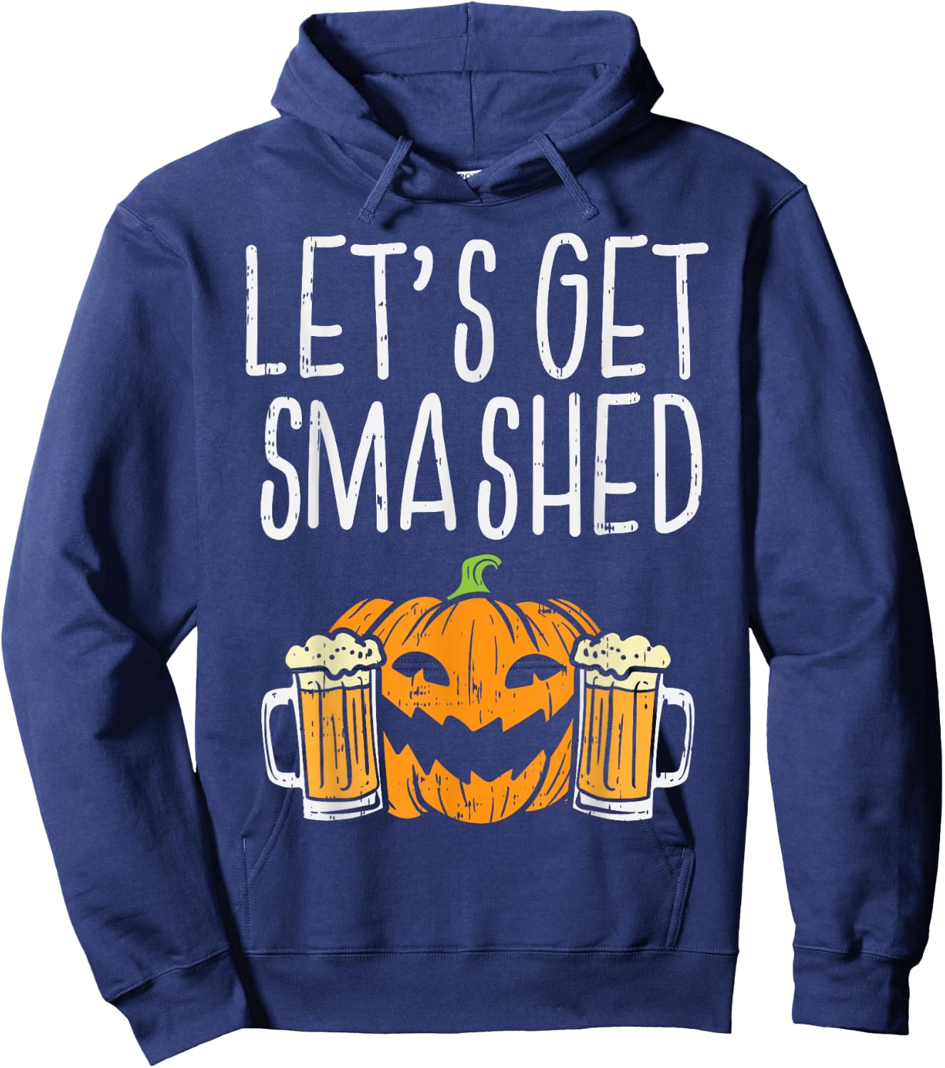 Lets Get Smashed Jack O Lantern Beer Halloween Drinking Men Hoodie - Hoodie | Navy