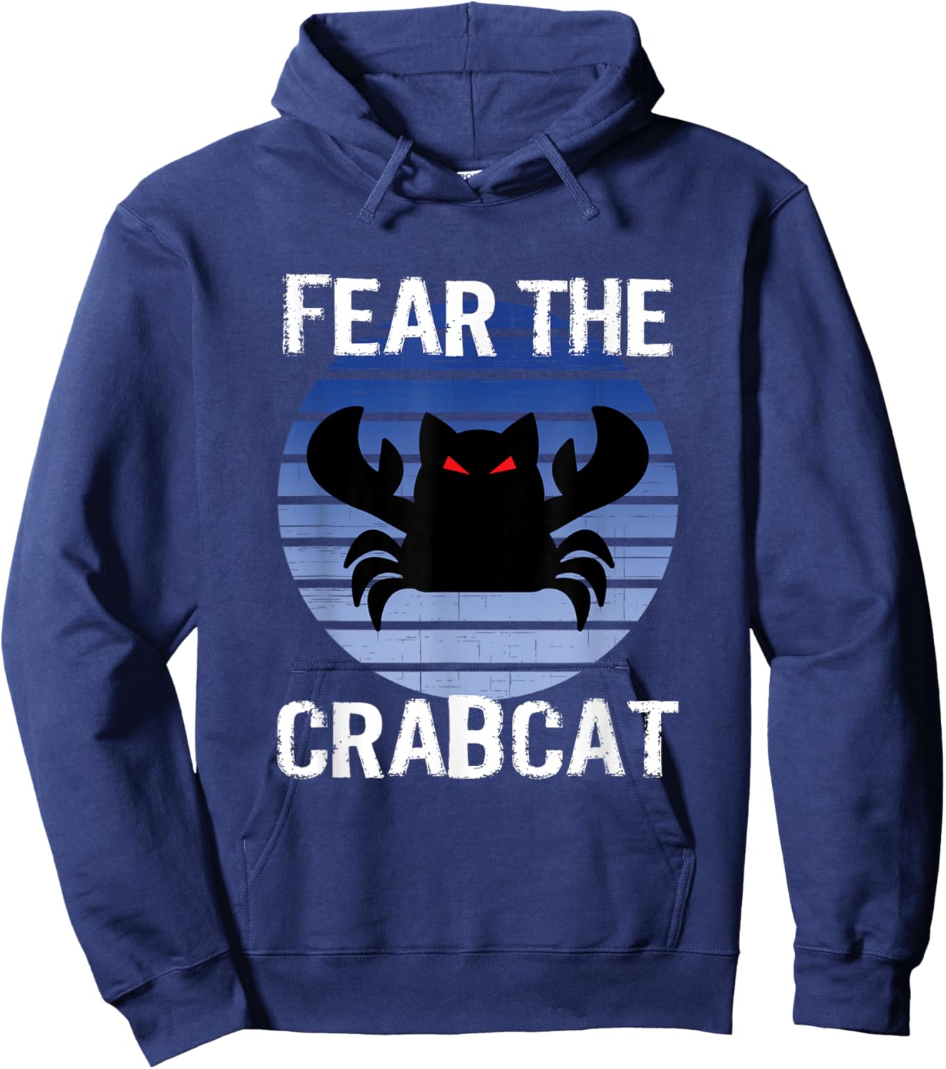 Fear The Crabcat - Funny Crab cat Cryptid Cryptozoology Hoodie - Hoodie | Navy