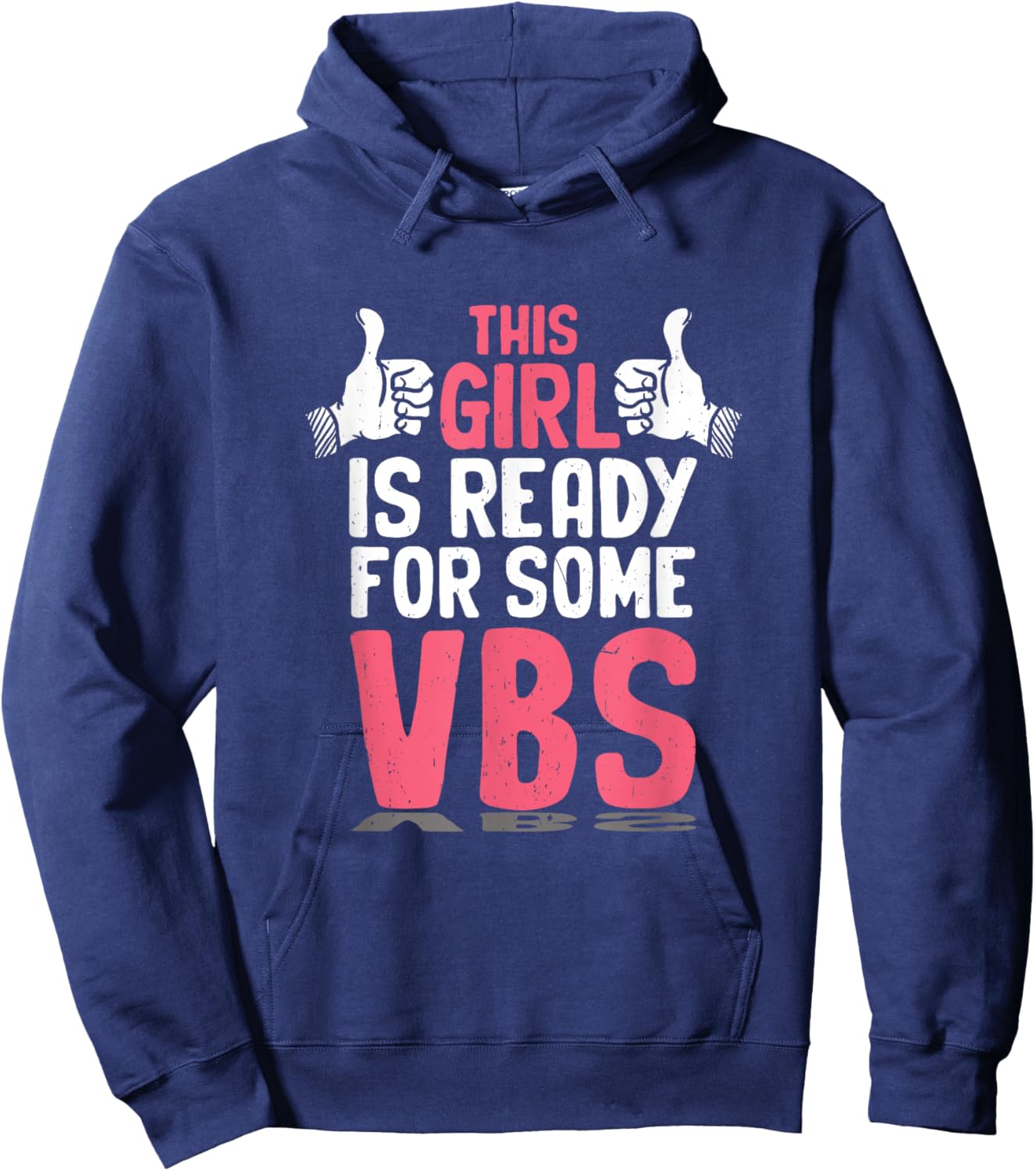 Girl Ready for Vacation Bible School I Love VBS Christian Hoodie - Hoodie | Navy