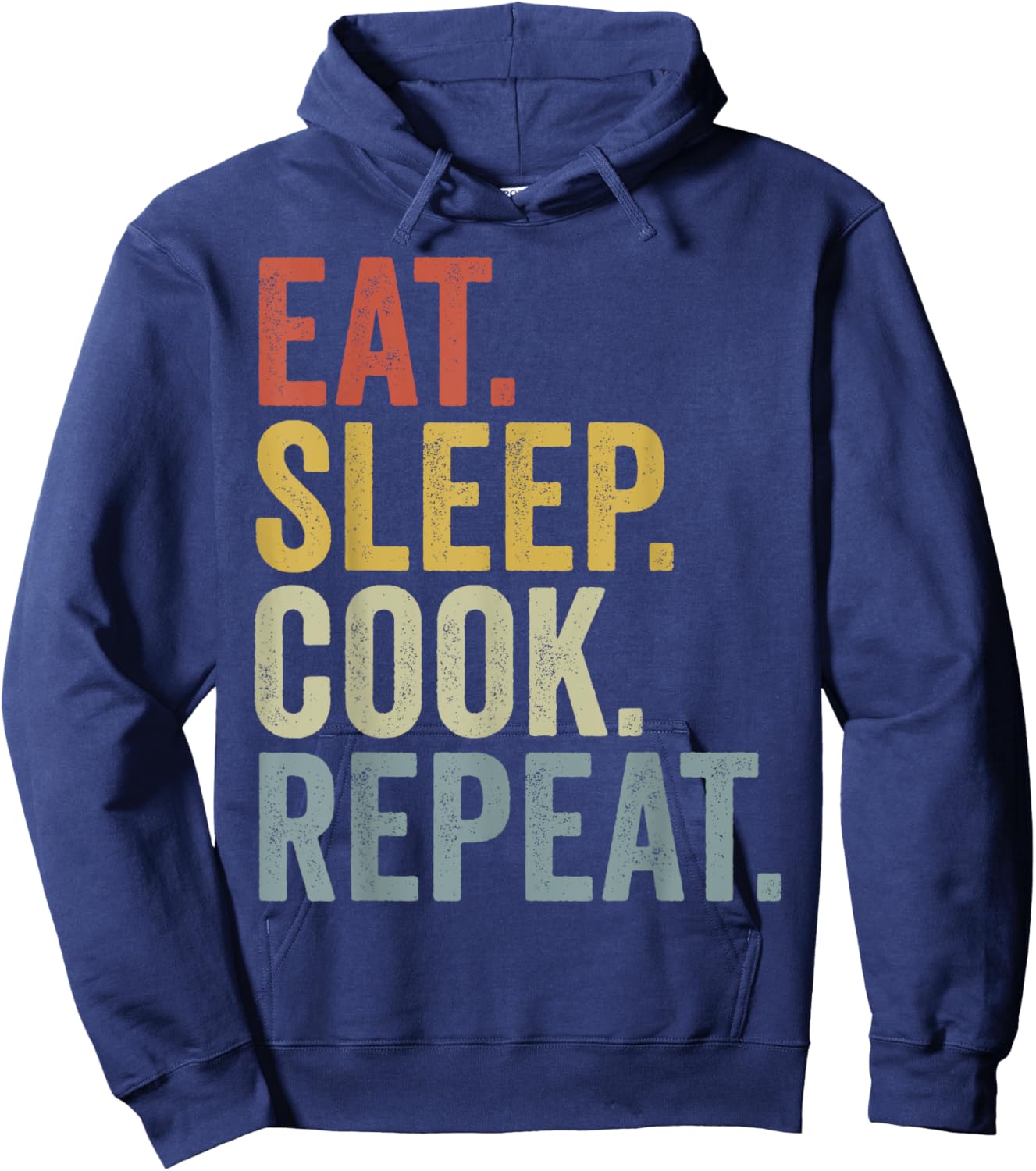 Eat Sleep Cook Repeat Funny Cooking Hoodie - Hoodie | Navy
