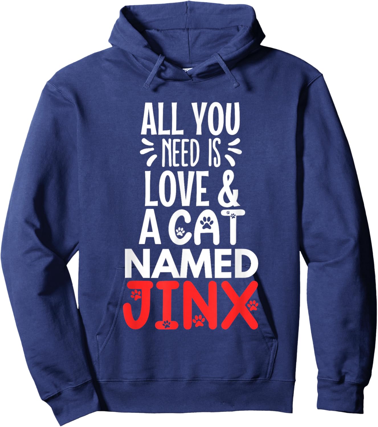 Cat Name Jinx Design - All You Need is Love! Men Women Girls Kids Hoodie - Hoodie | Navy