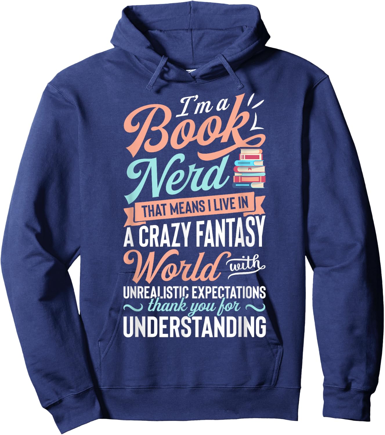 I'm a Book Nerd T shirt Bookworm Reading Books Funny Gift Hoodie - Hoodie | Navy