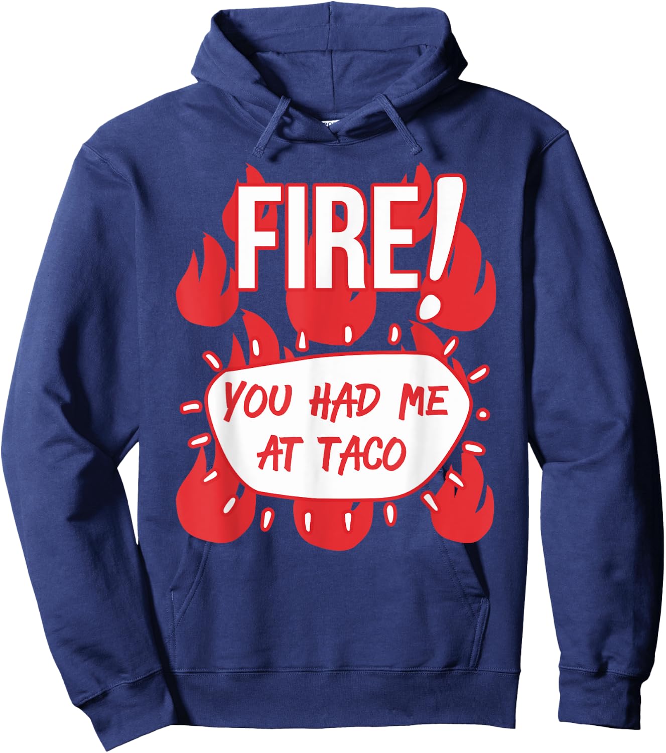 HOT SAUCES Group Halloween FIRE SAUCE You Had Me At Taco Hoodie - Hoodie | Navy