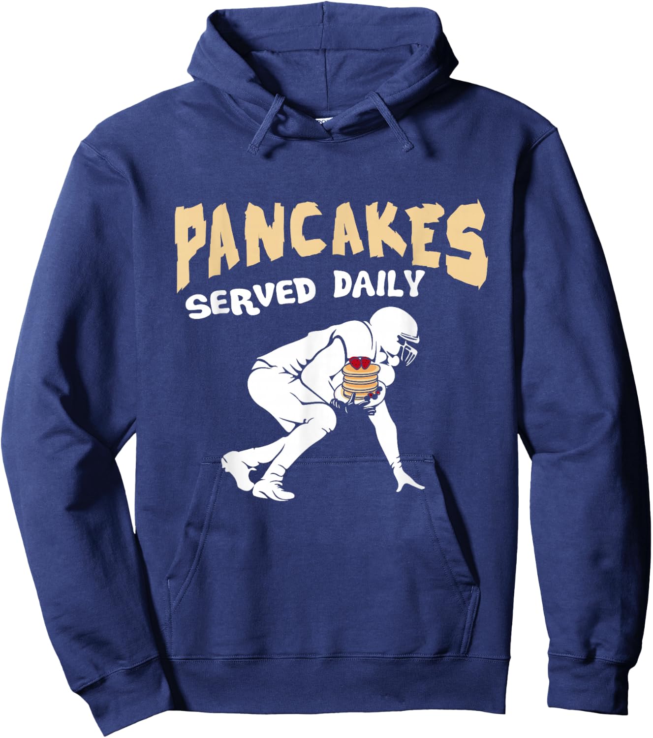 Pancakes Served Daily for Offensive Lineman & Football Lover Hoodie - Hoodie | Navy