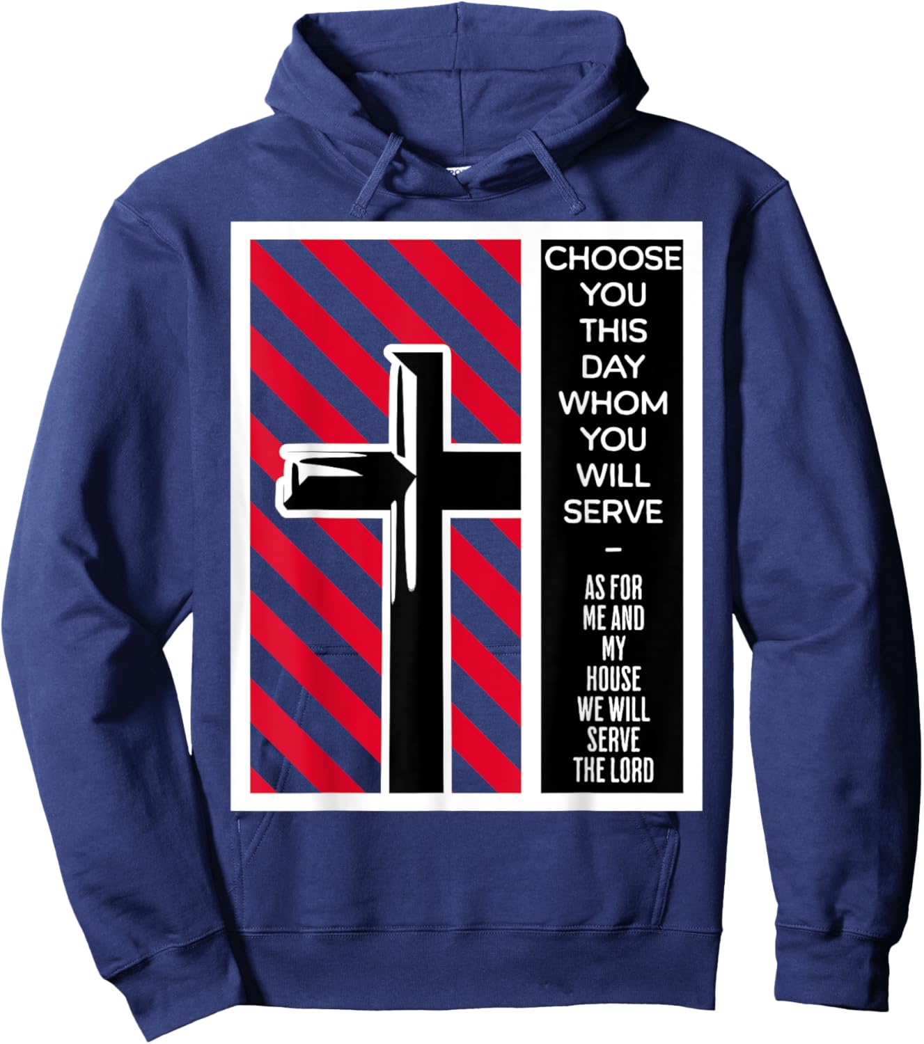 As For Me And My House We Will Serve The Lord Joshua 24 15 Hoodie - Hoodie | Navy