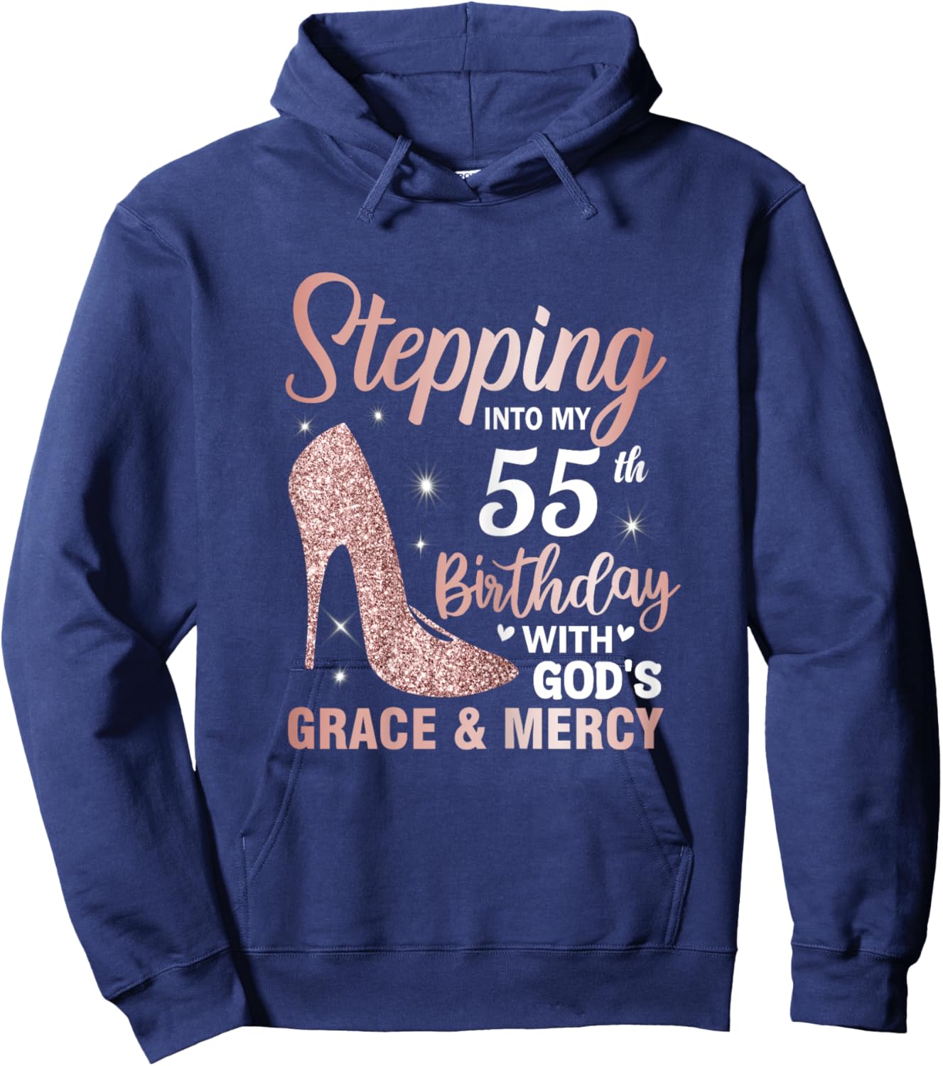 Stepping Into My 55th Birthday Shirt Women 55 Year Old Bday Hoodie - Hoodie | Navy